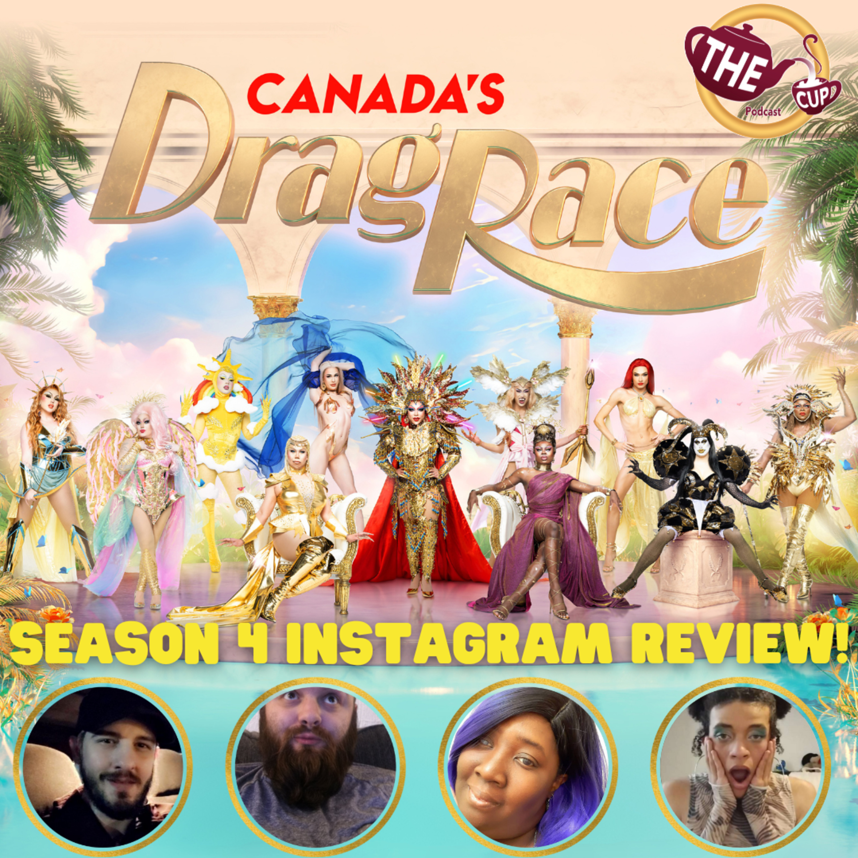 The Tea on Canada's Drag Race Season 4! | Instagram Review Competition! | The CUP 🍵