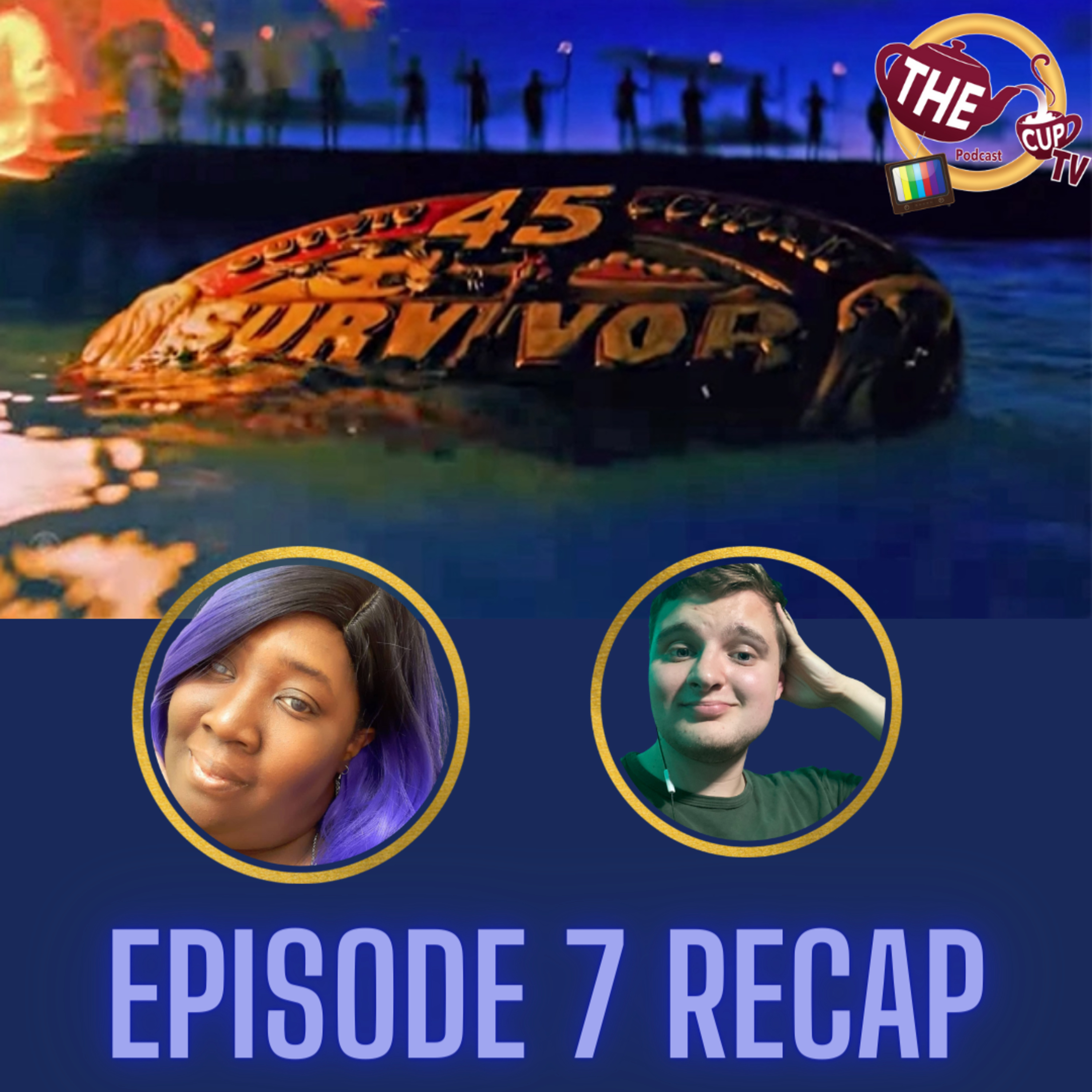 The Tea on Survivor 45 Ep. 7 Recap | The CUP TV 🍵