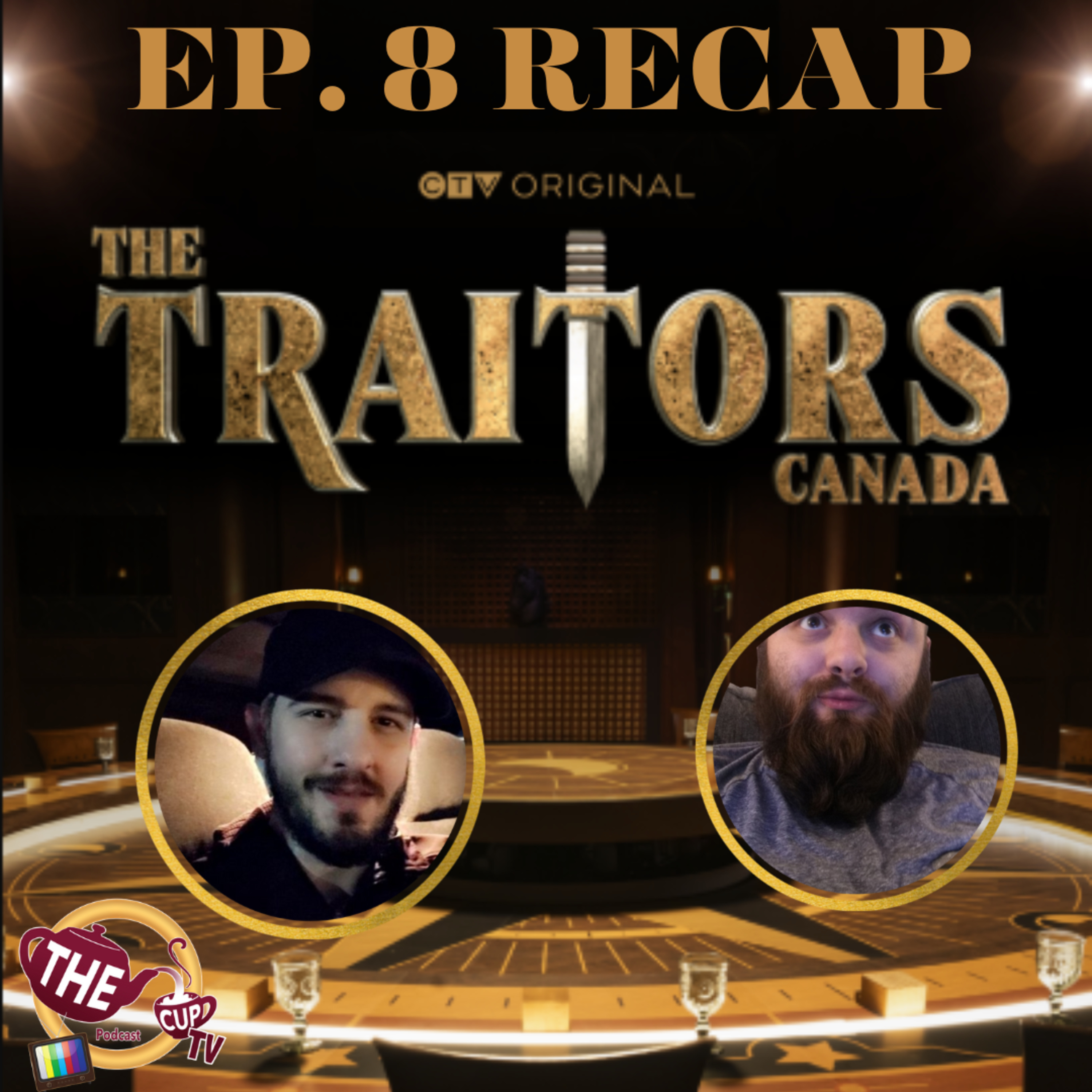 The Tea on The Traitors Canada Ep. 8 | The CUP TV 🍵