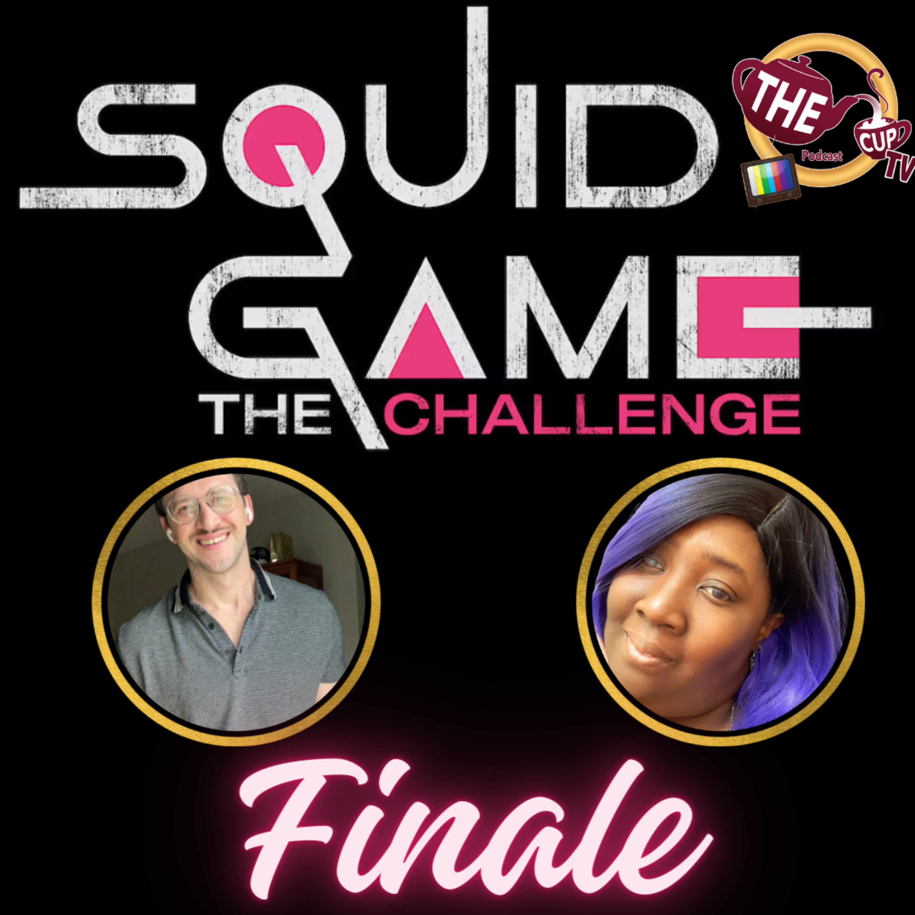 The TEA on Squid Games The Challenge FINALE |The CUP TV 🍵