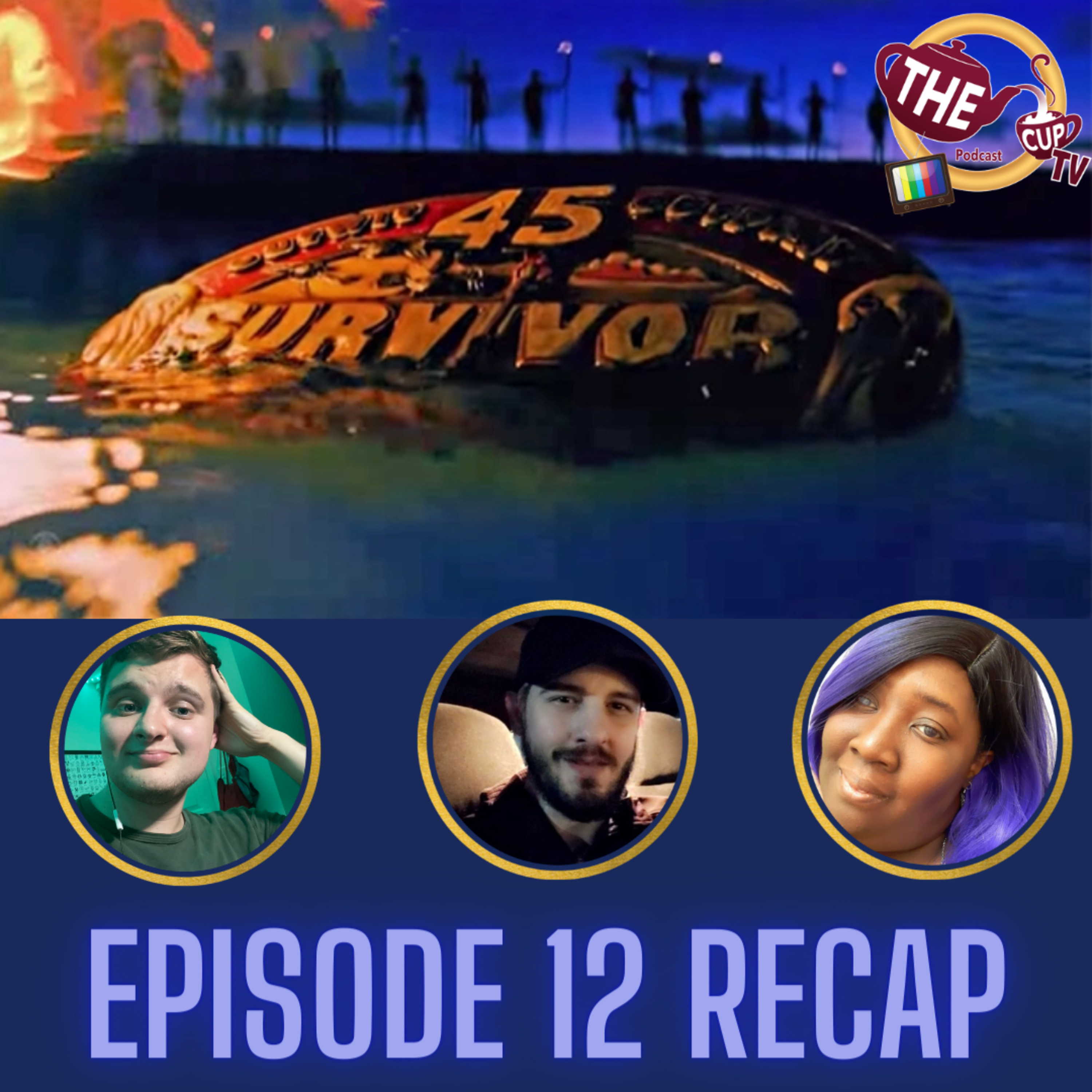 The Tea on Survivor 45 Ep. 12 Recap | The CUP TV 🍵