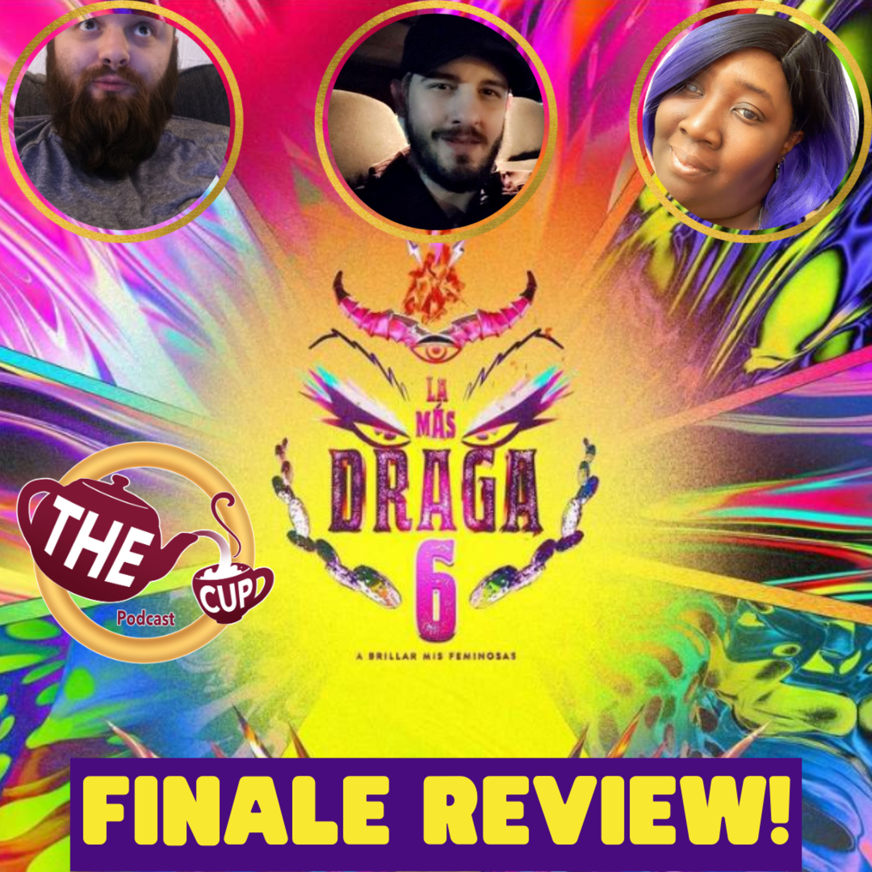 The Tea on La Mas Draga 6! #SextoSentido | Finale Reaction! #LMD6 | The CUP 🍵