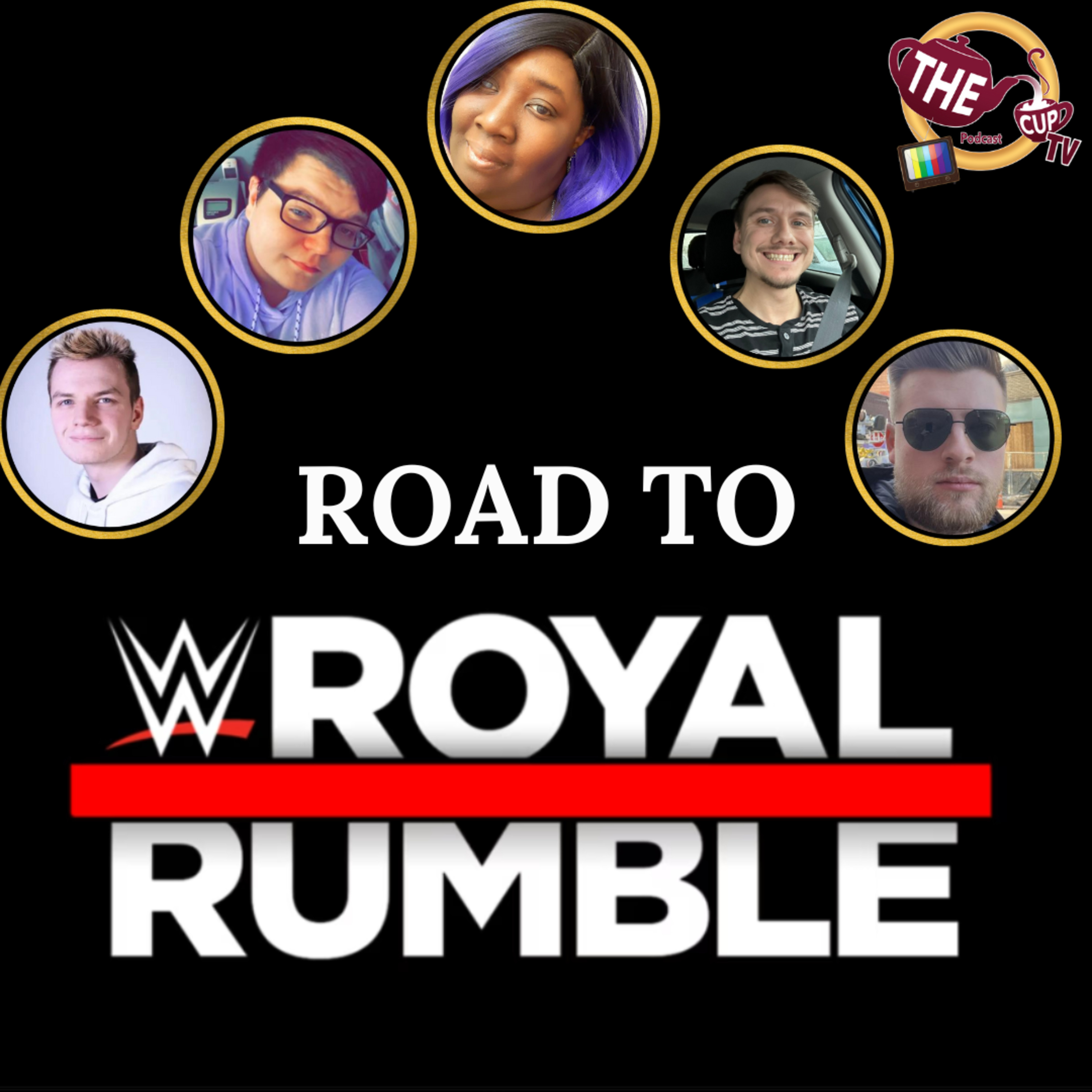 The Tea on The Road To The Royal Rumble | Throwback Review | The CUP TV 🍵