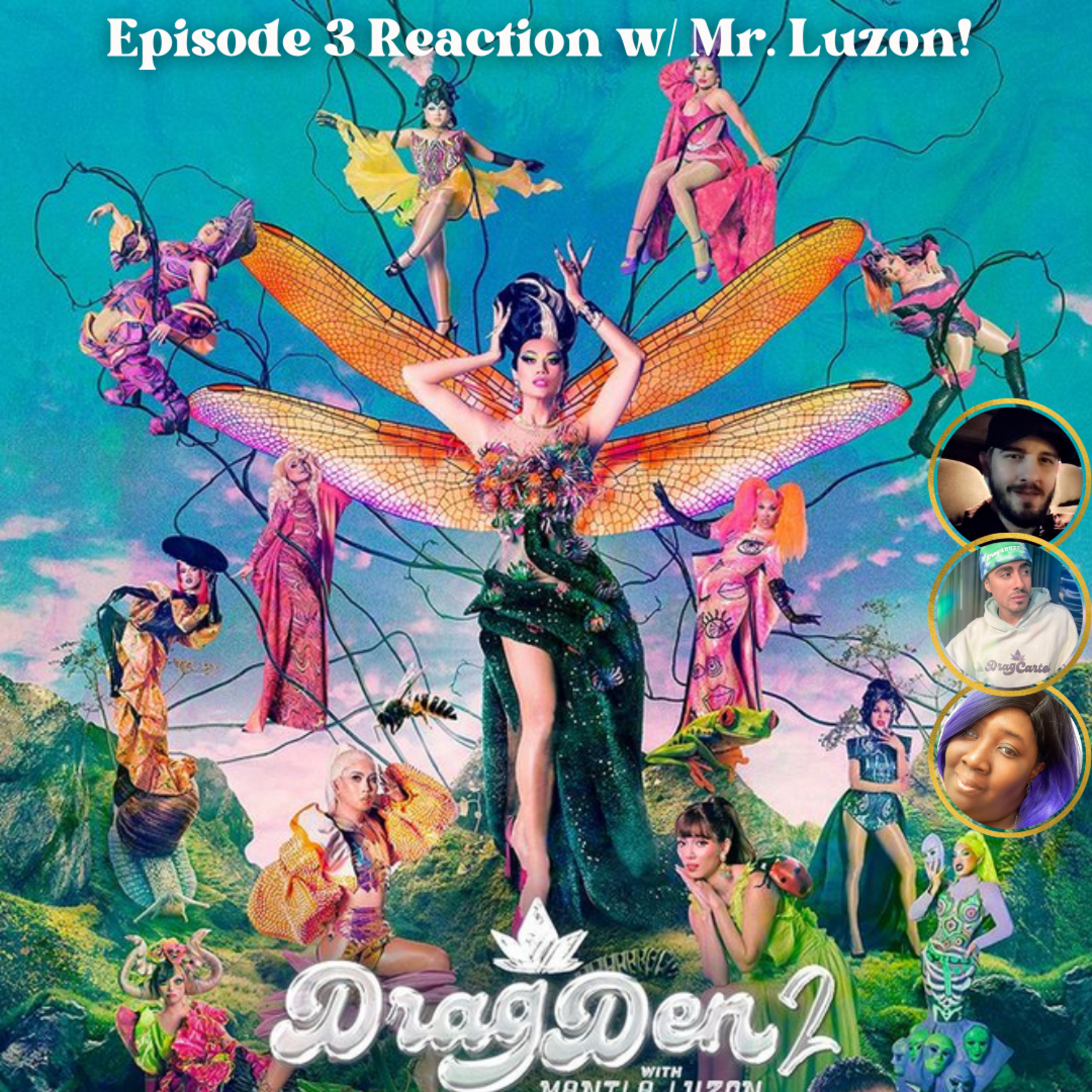 The Tea on Drag Den: Retribution w/ Mr. Luzon! | Episode 3 Reaction! | The CUP 🍵