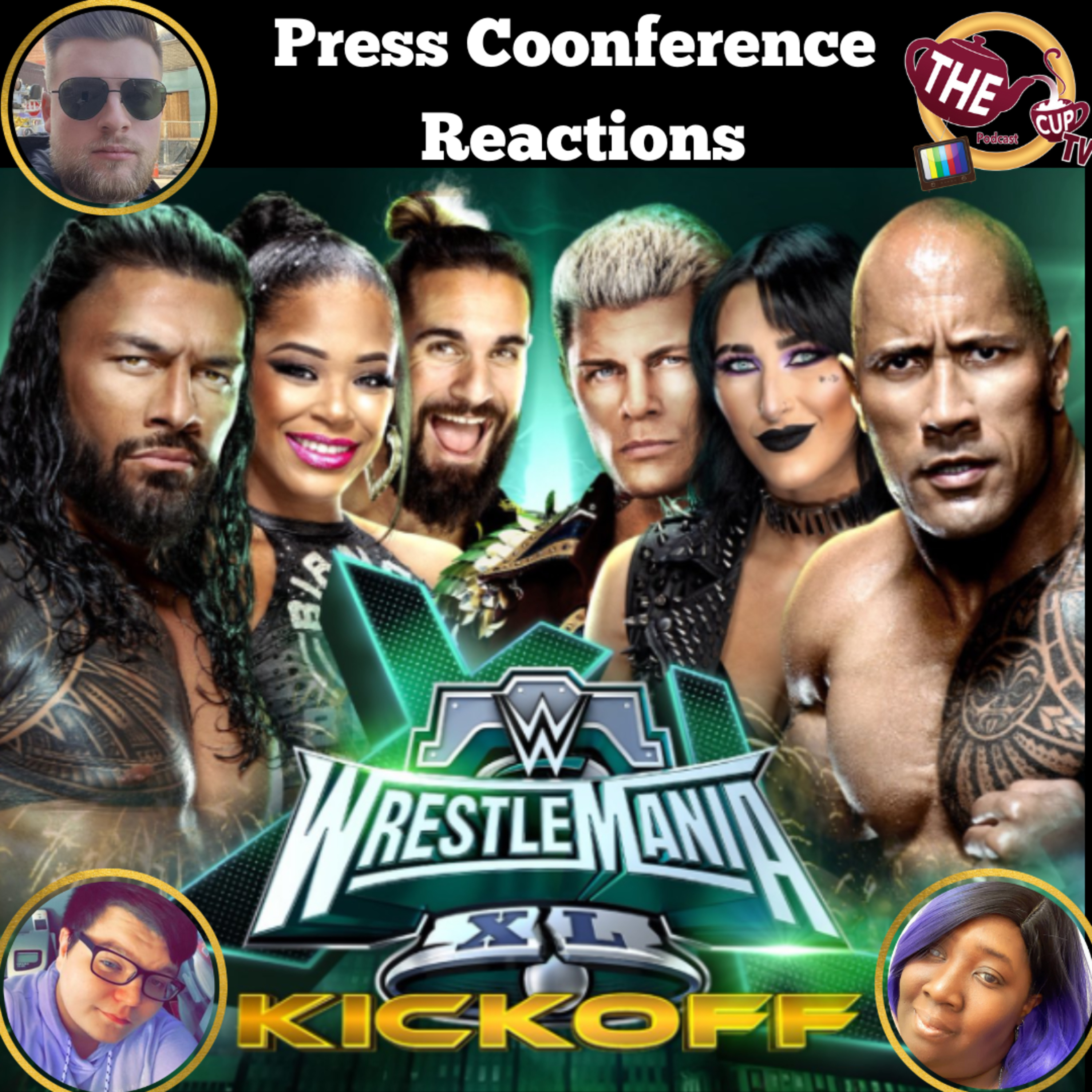 The Tea on WWE Wrestlemania Kickoff Press Conference | Reactions | The CUP TV 🍵