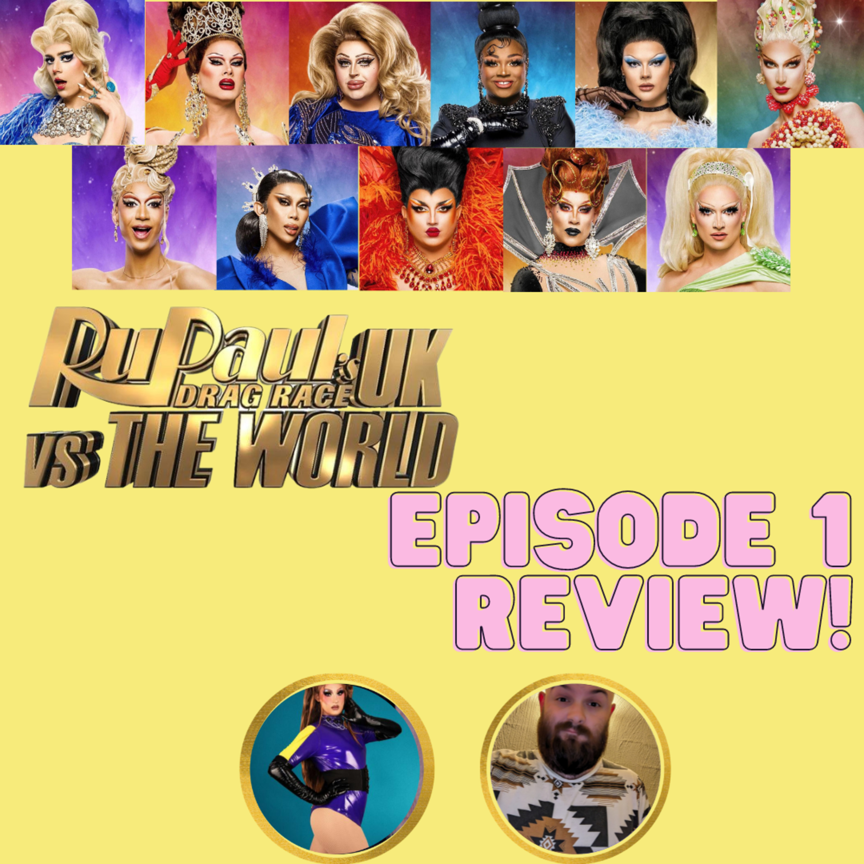 The Tea on Drag Race UK v. the World Season 2 | Episode 1 Review! | The CUP 🍵