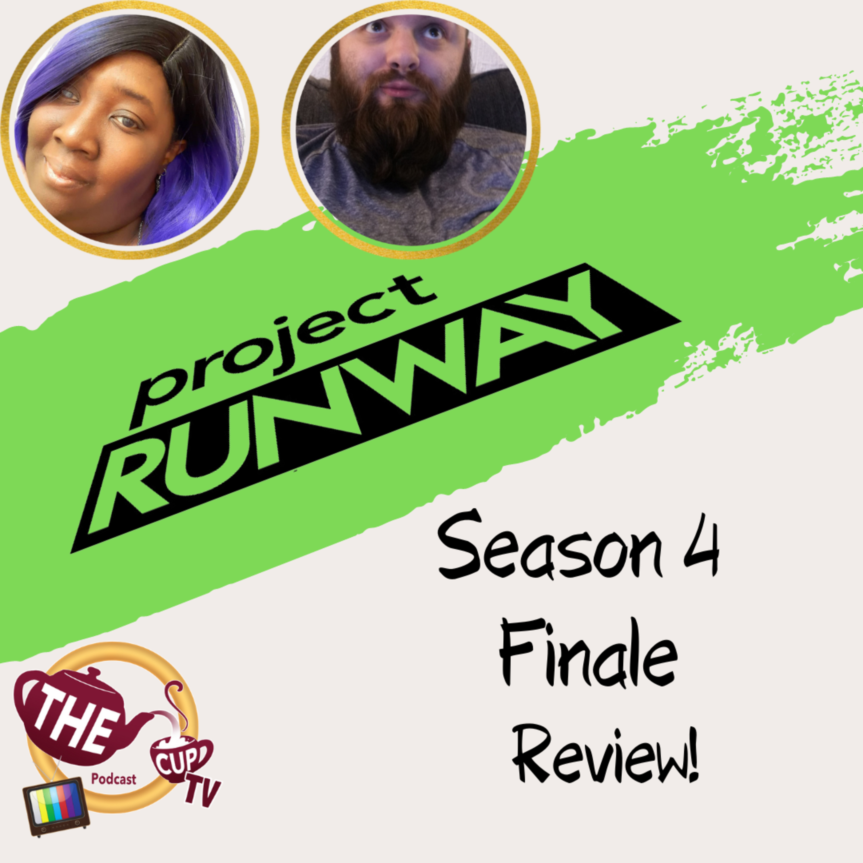 The TEA on Project Runway Season 4 FINALE | The CUP TV 🍵