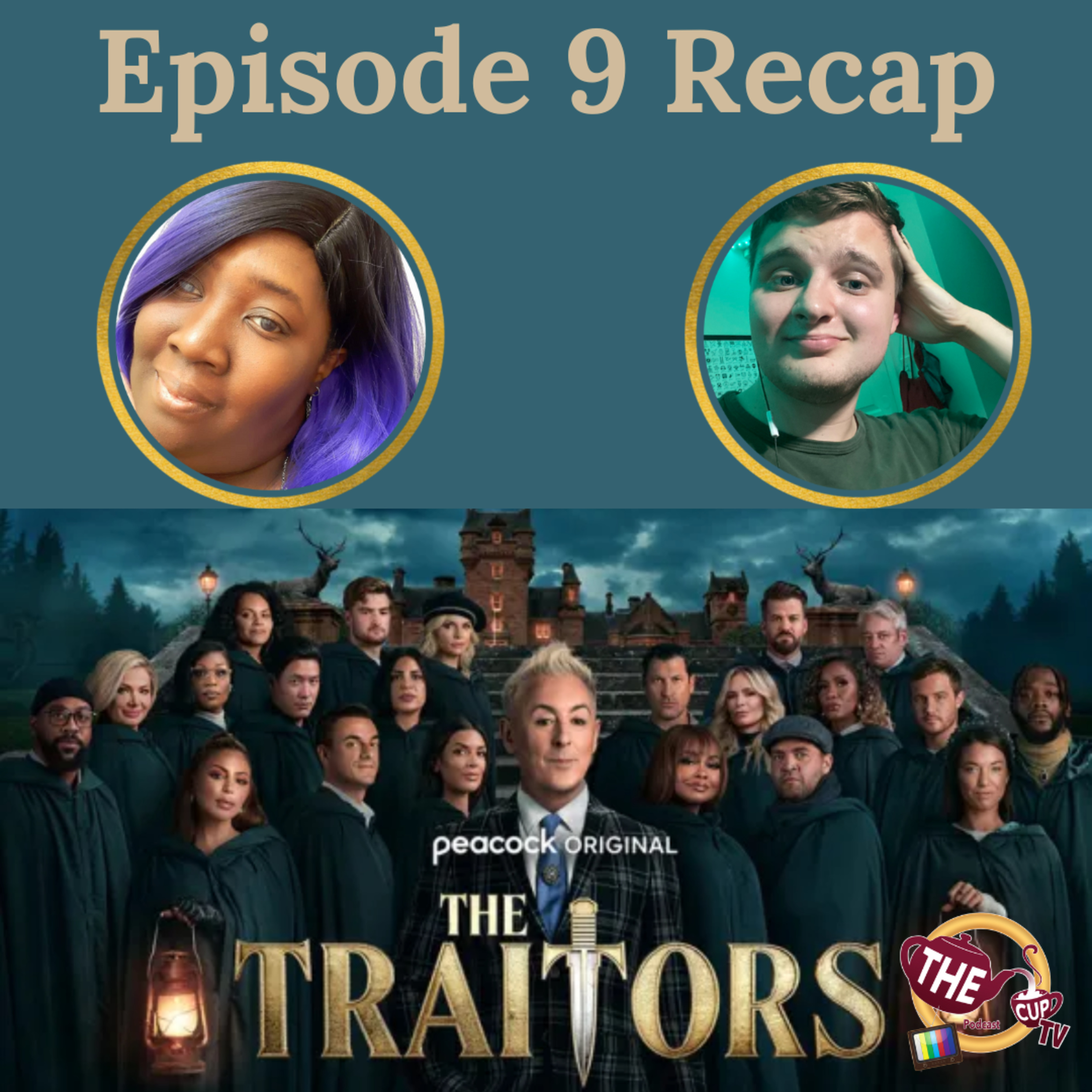 The TEA on Traitors US Ep. 9 Recap | The CUP TV 🍵