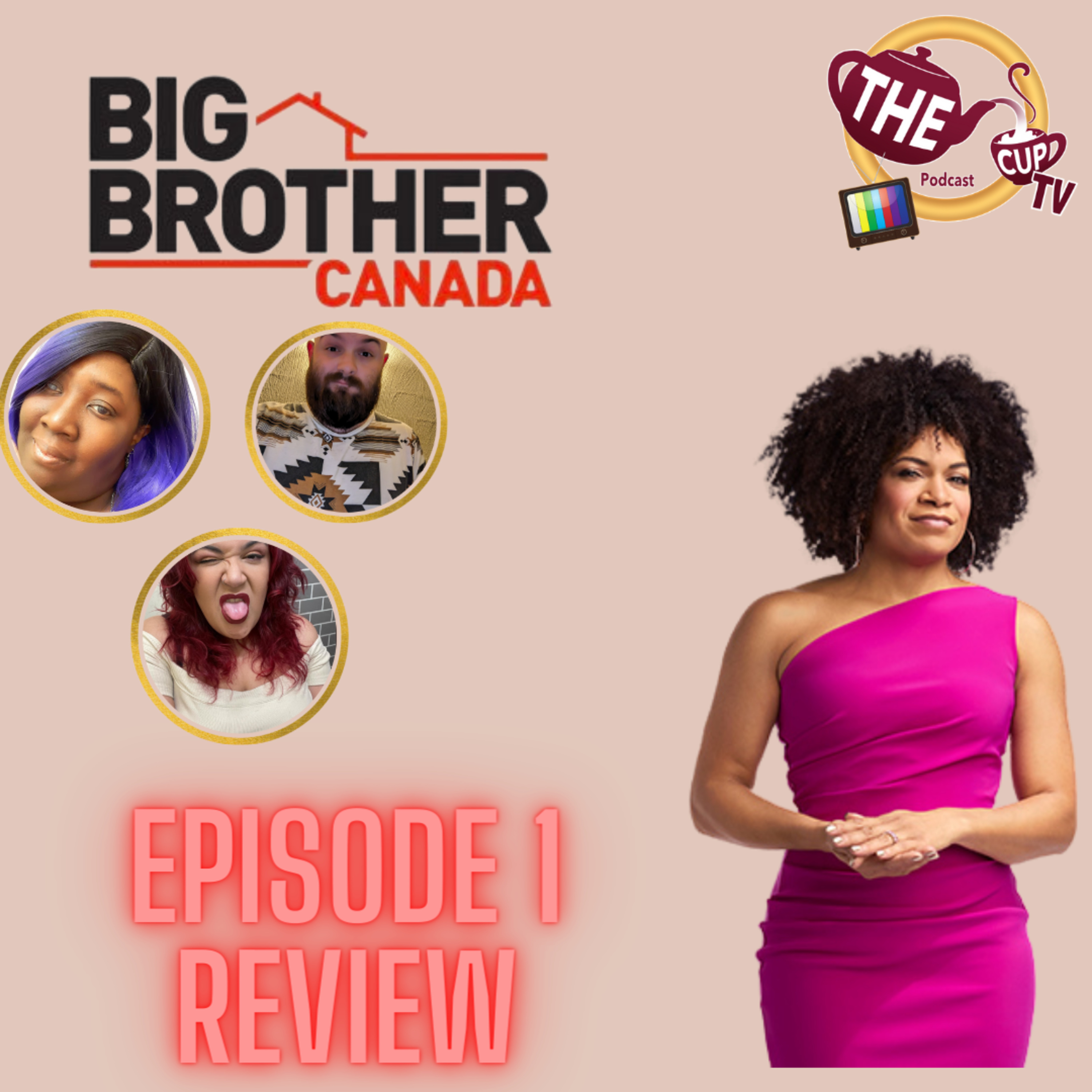The Tea On Big Brother Canada | Episode 1 Review | The CUP TV 🍵