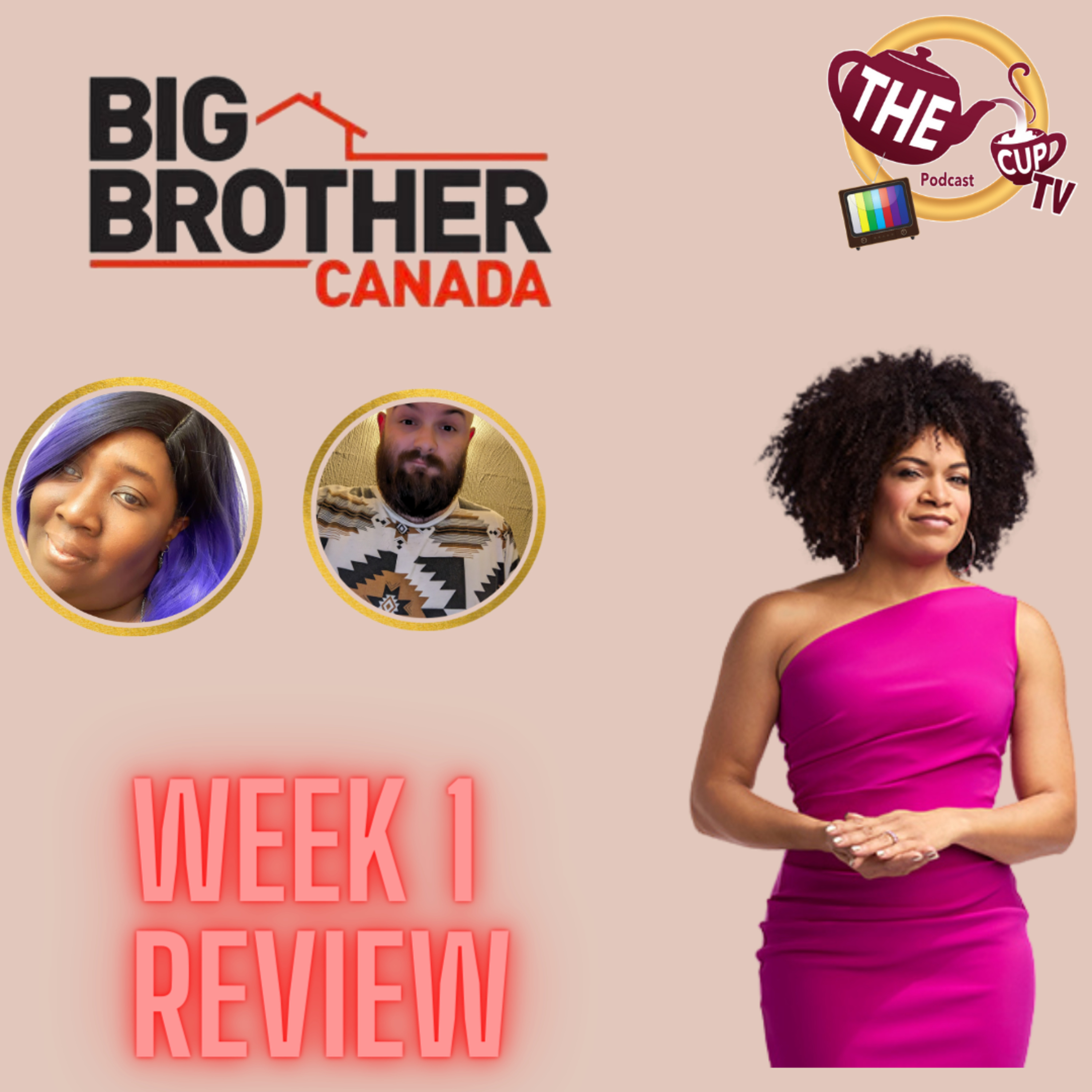 The Tea On Big Brother Canada | Week 1 Review & Digital Daily Spoilers | The CUP TV 🍵