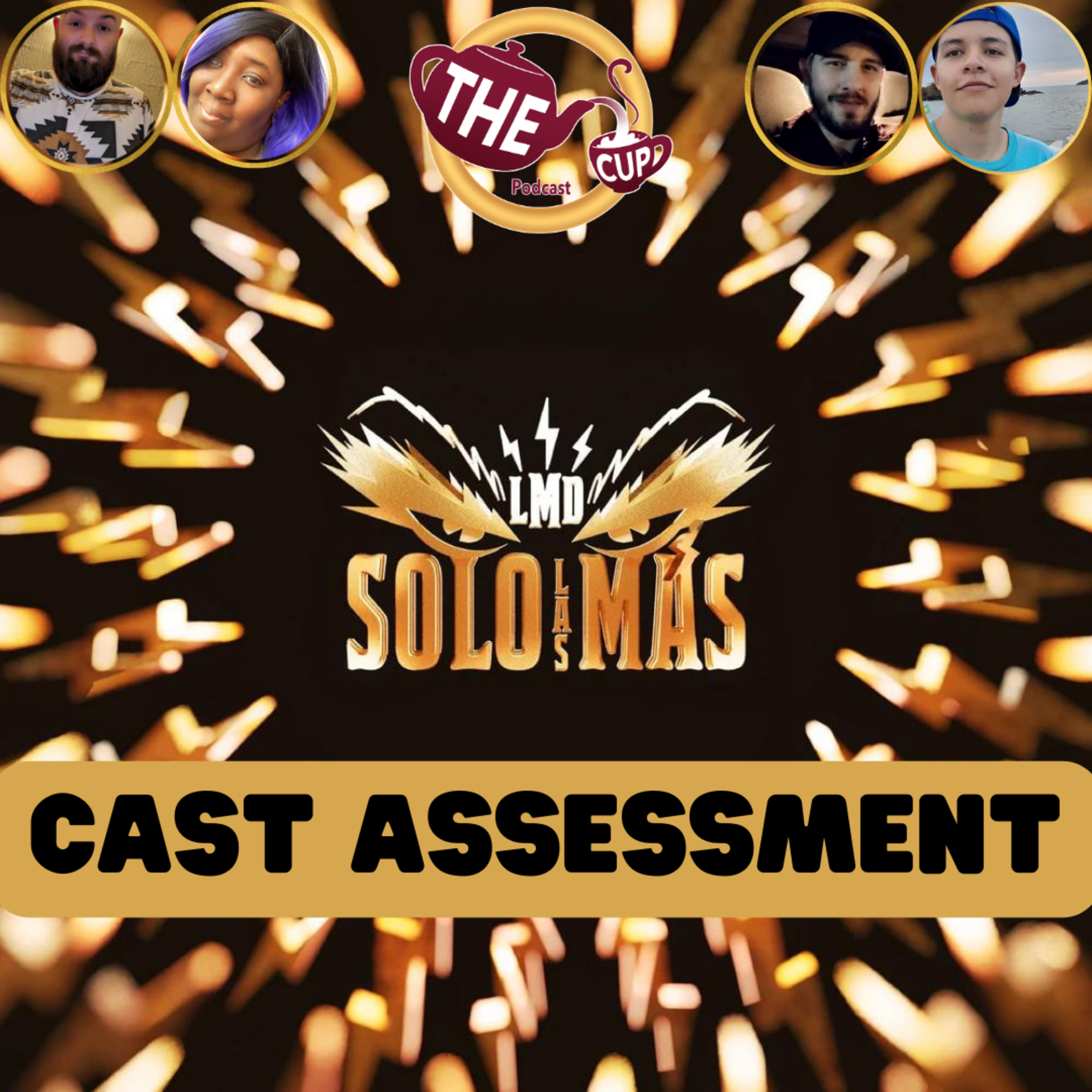 The Tea on Solo Las Mas | Cast Assessment! | La Mas Draga 👑 | The CUP 🍵