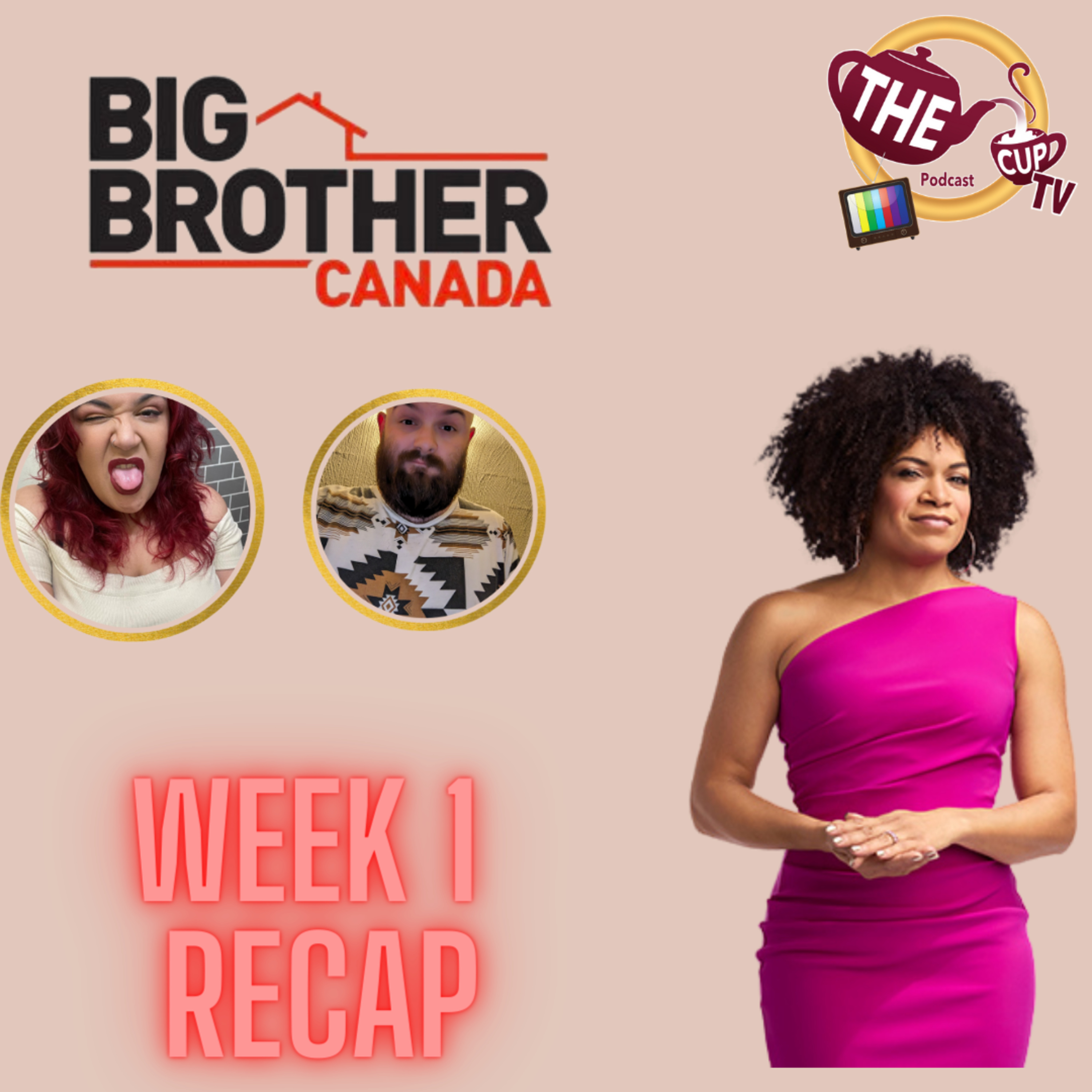 The Tea On Big Brother Canada | Week 1 Recap | The CUP TV 🍵