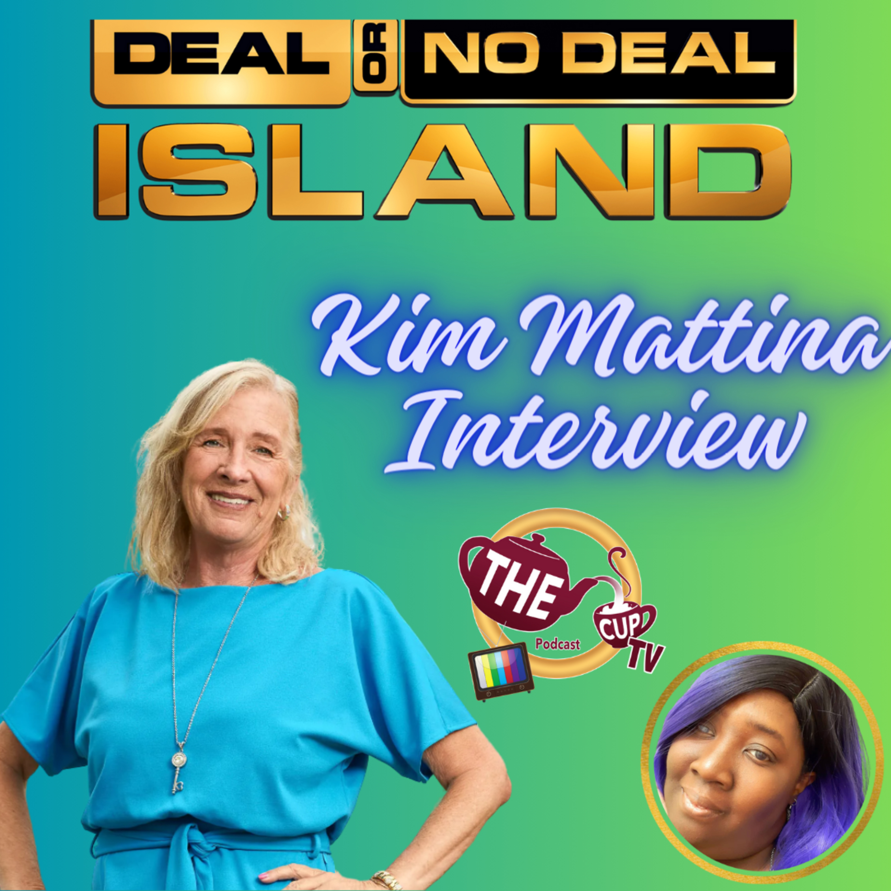 Kim Mattina Interview | Deal or No Deal Island | The CUP TV 🍵