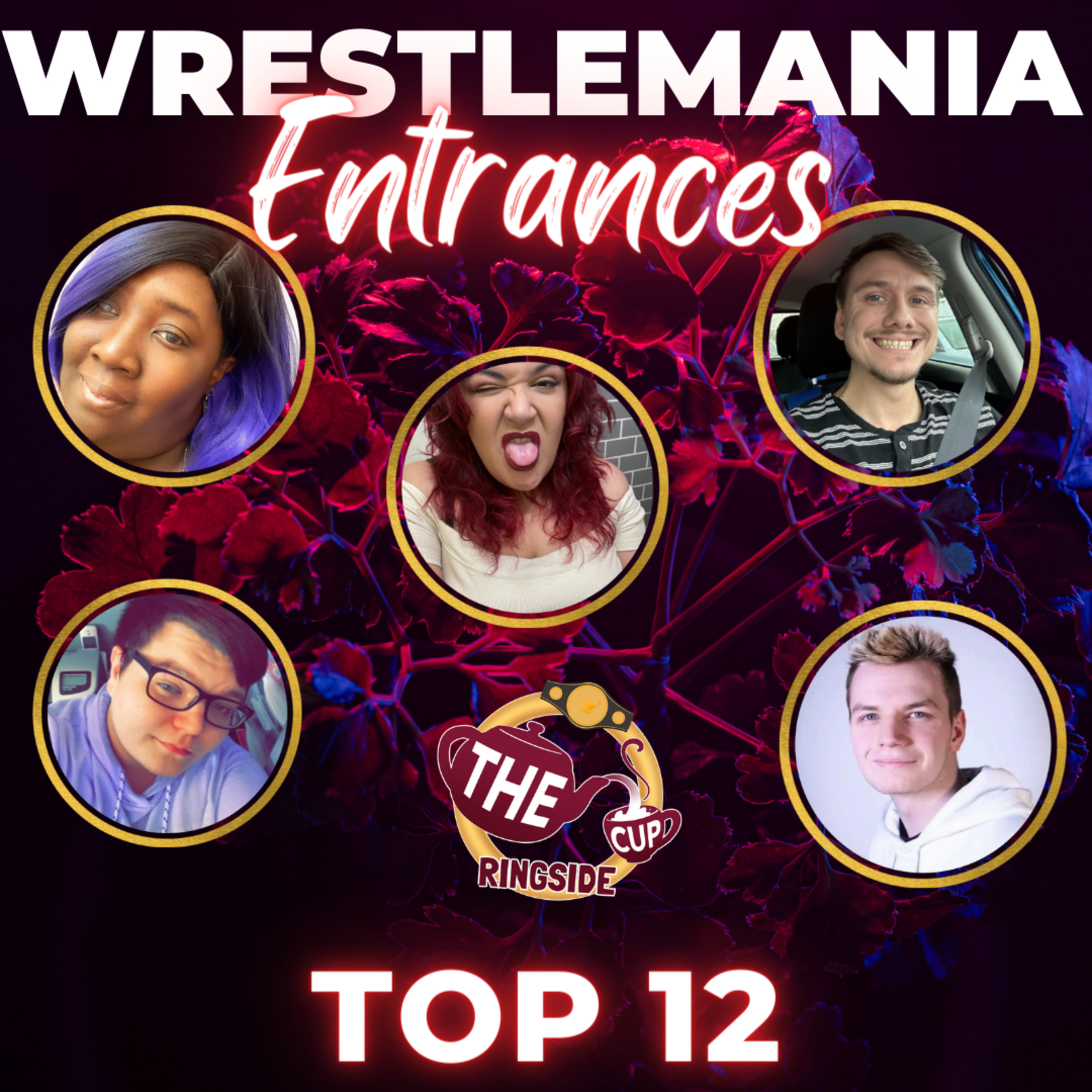 Wrestlemania Entrances | Top 12 | The CUP Ringside🍵