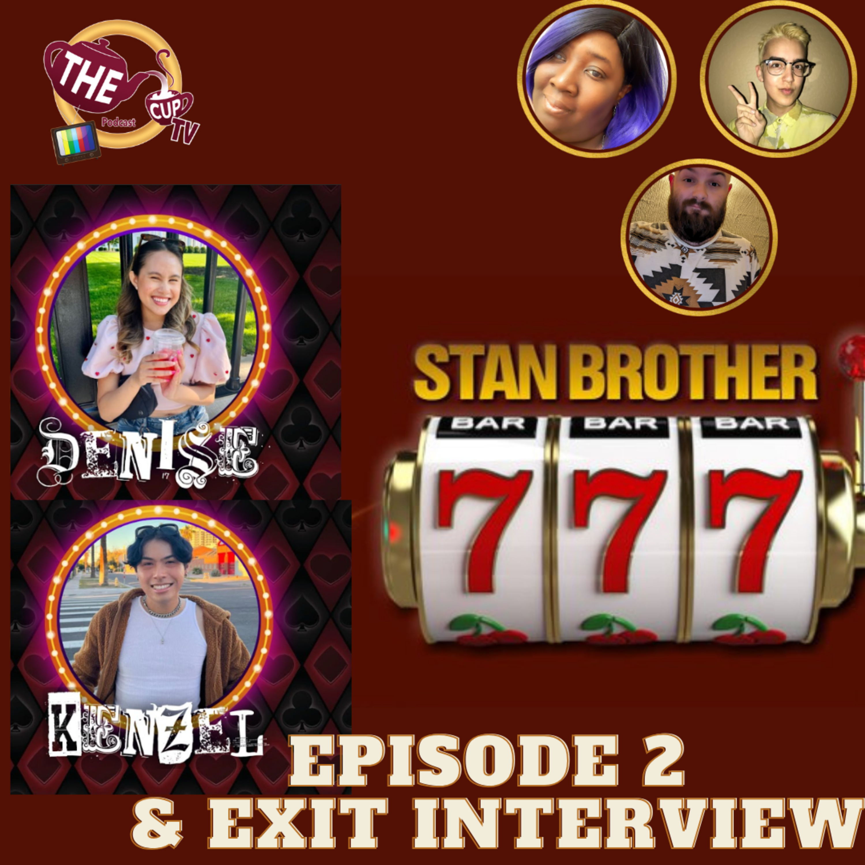 The Tea on Stan Brother 7 | Episode 2 Recap & Exit Interviews | The CUP TV 🍵