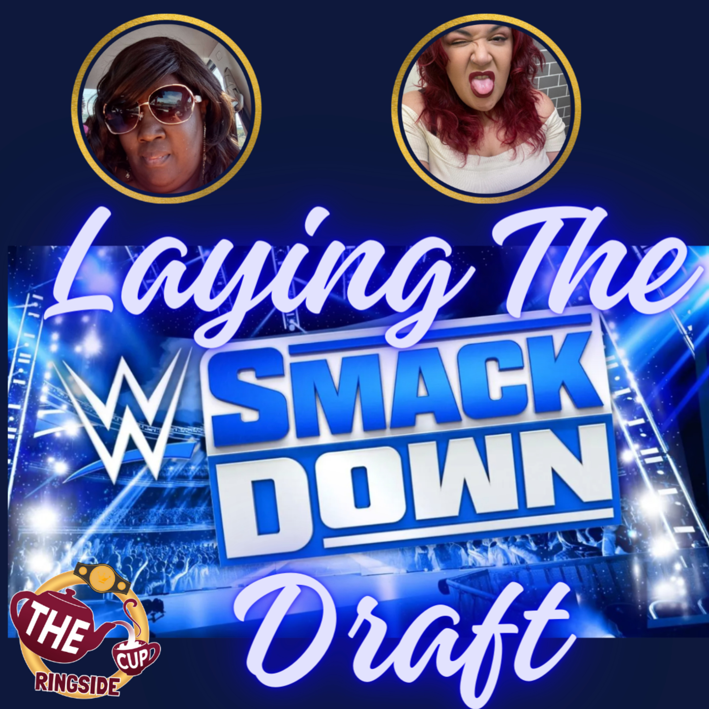 Laying The Smackdown April 26, 2024| Recaps | The CUP Ringside🍵