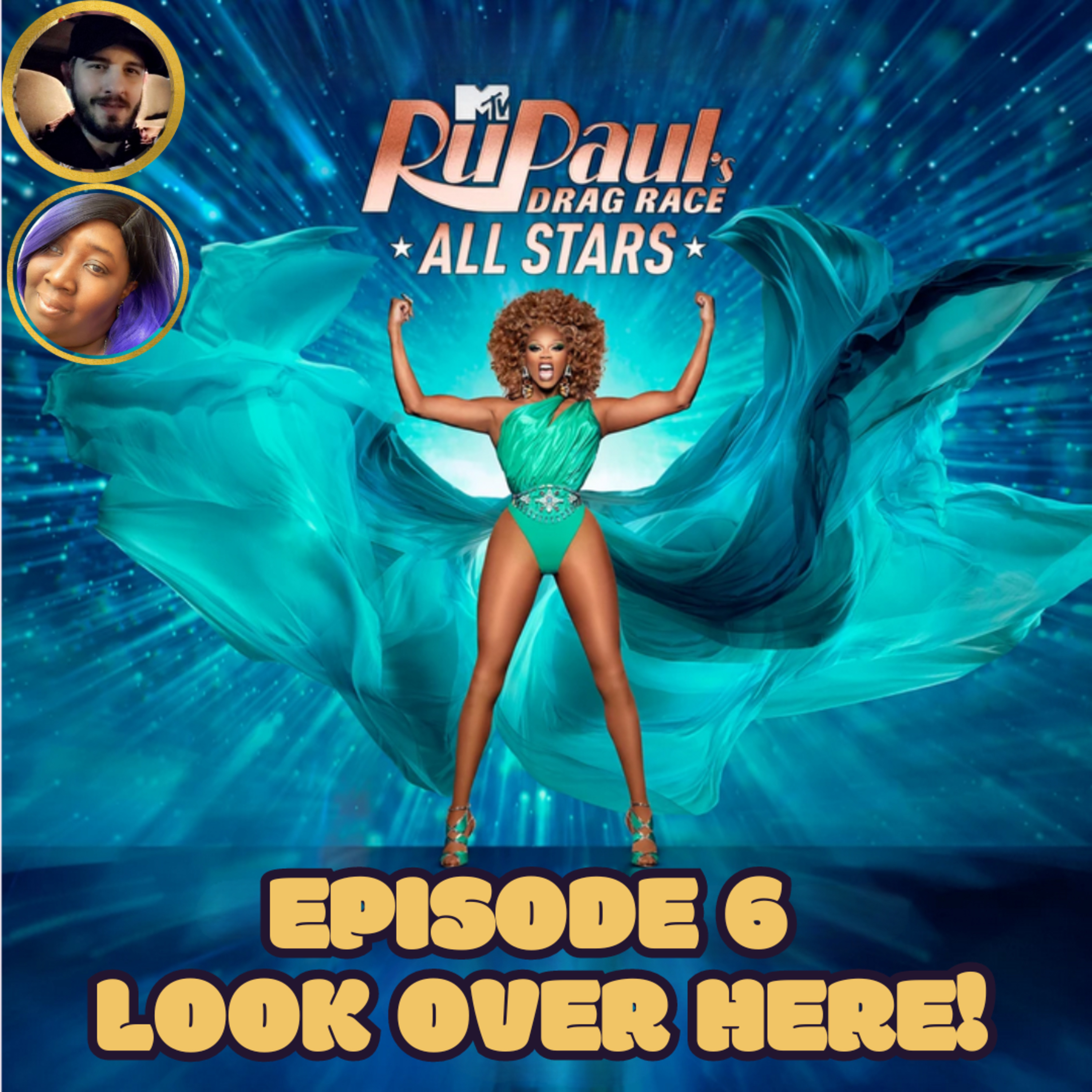 Look Over Here: Episode 6! | RuPaul's Drag Race All Stars 9 | The CUP 🍵