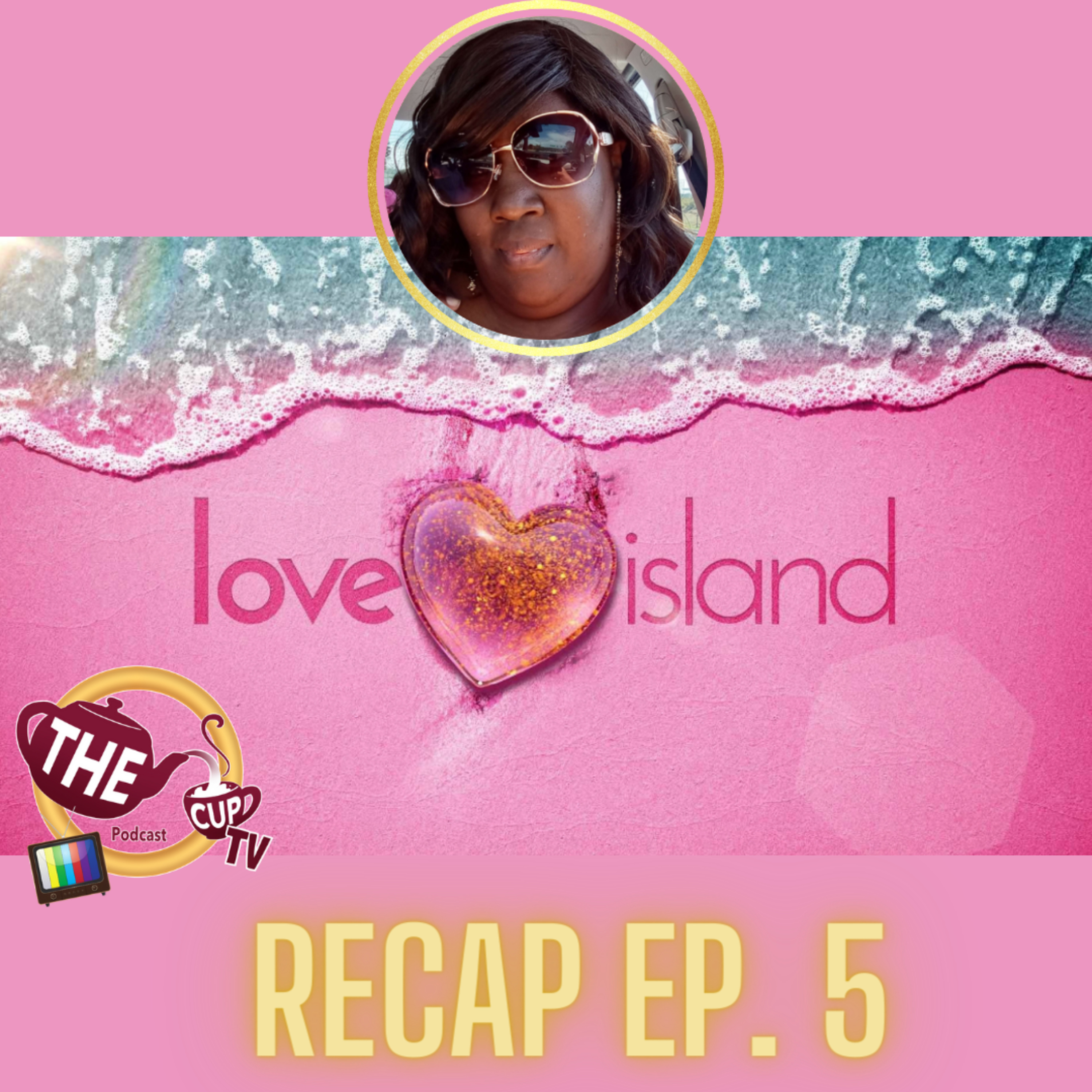 Love Island US Ep. 5 | Recap| The CUP TV 🍵