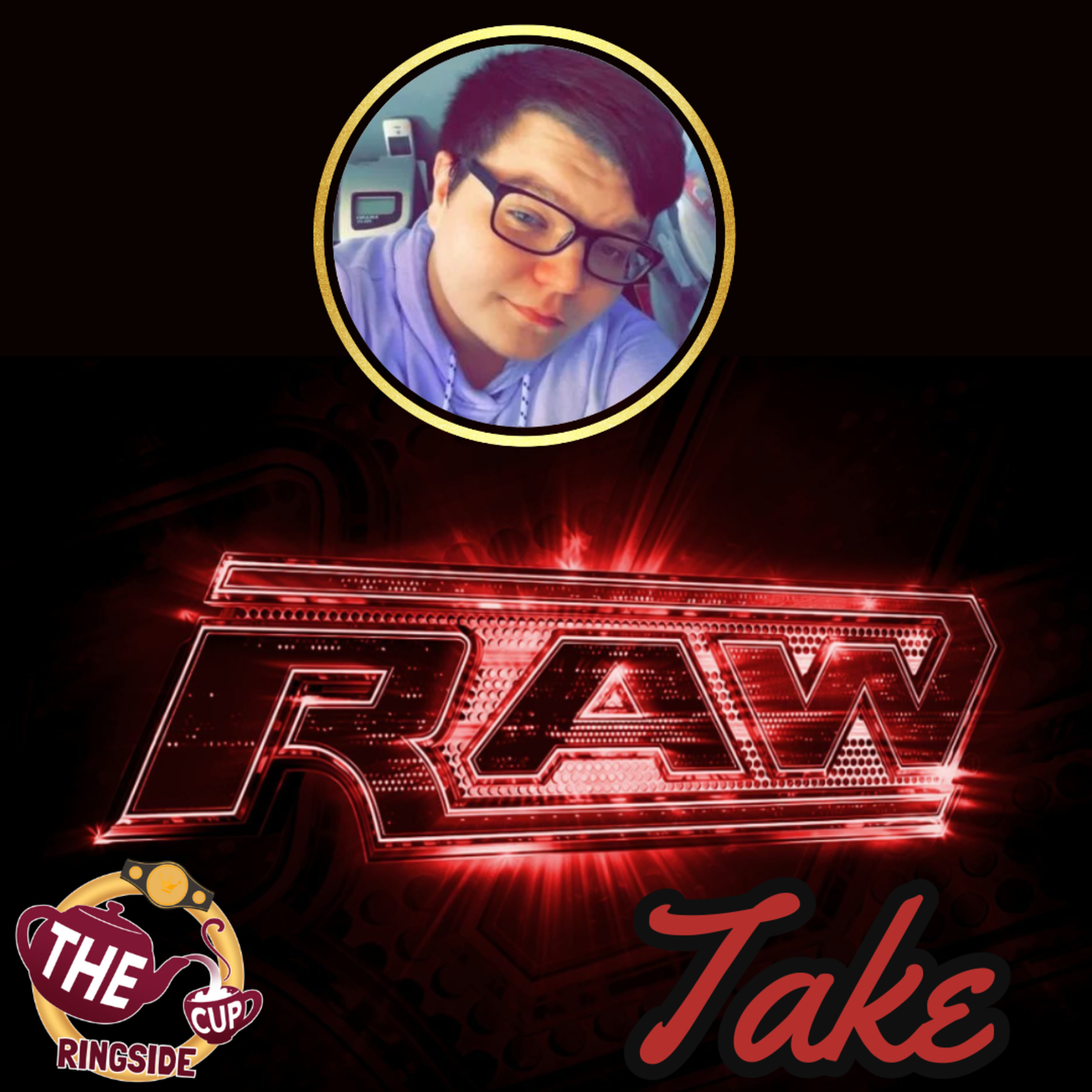 Raw Take | June 17, 2024 | Recaps | The CUP Ringside🍵