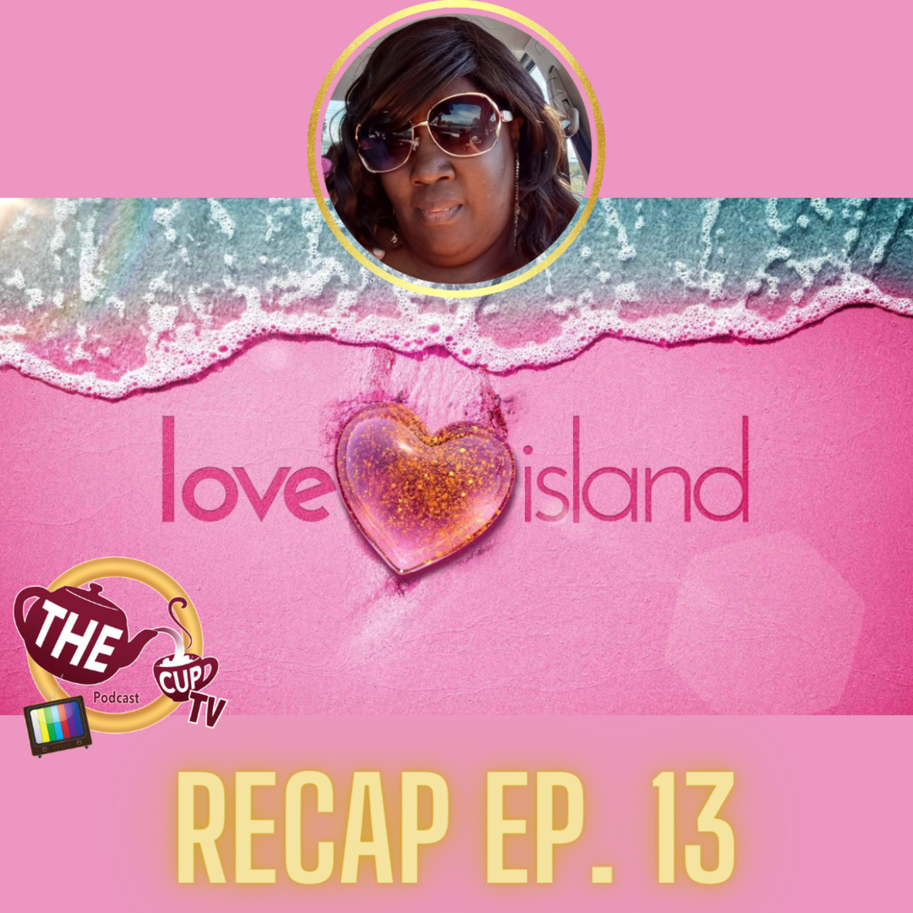 Love Island US Ep. 13 | Recap| The CUP TV 🍵