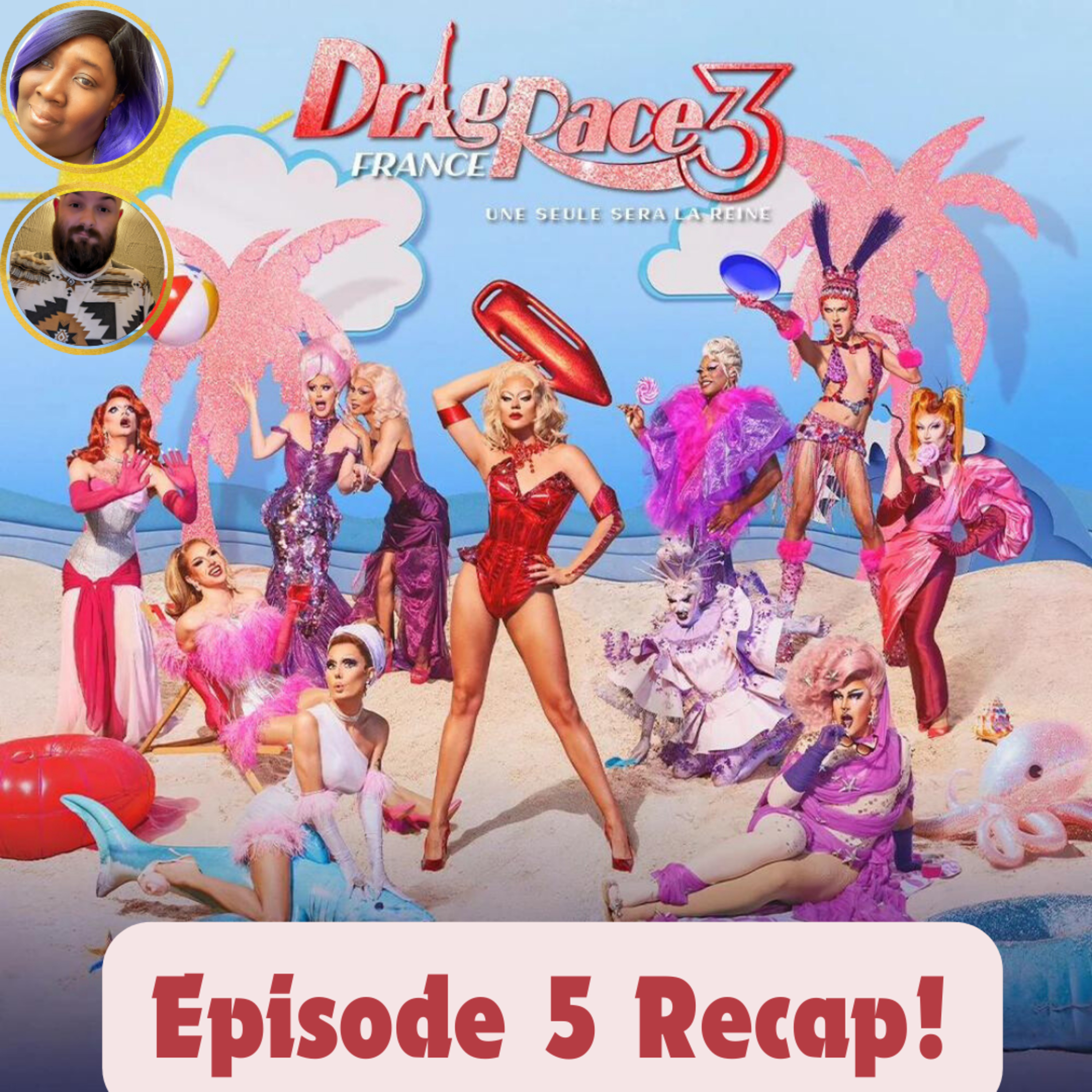 Drag Race France Season 3 Episode 5 Recap! | The CUP 🍵