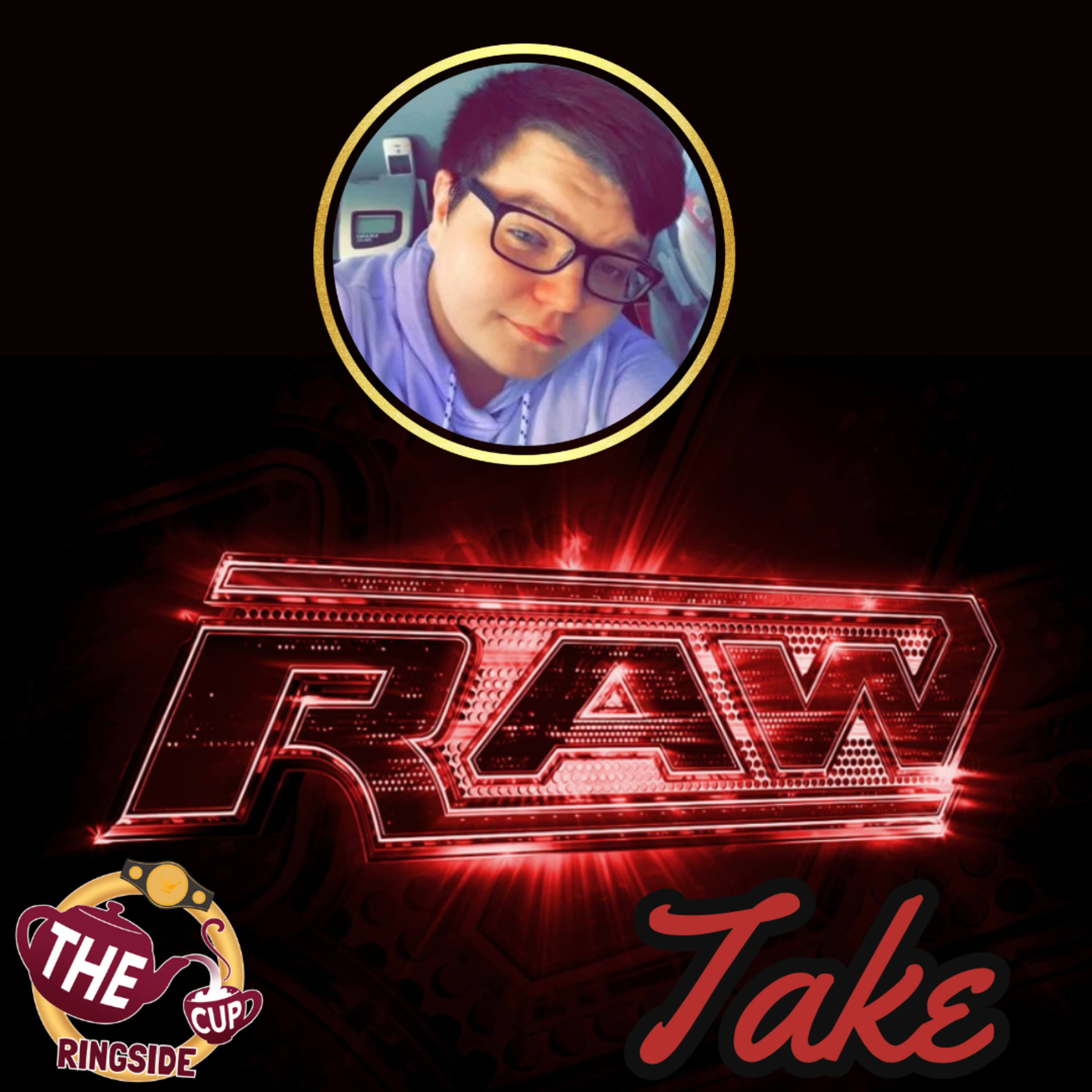 Raw Take | July 1, 2024 | Recaps | The CUP Ringside🍵