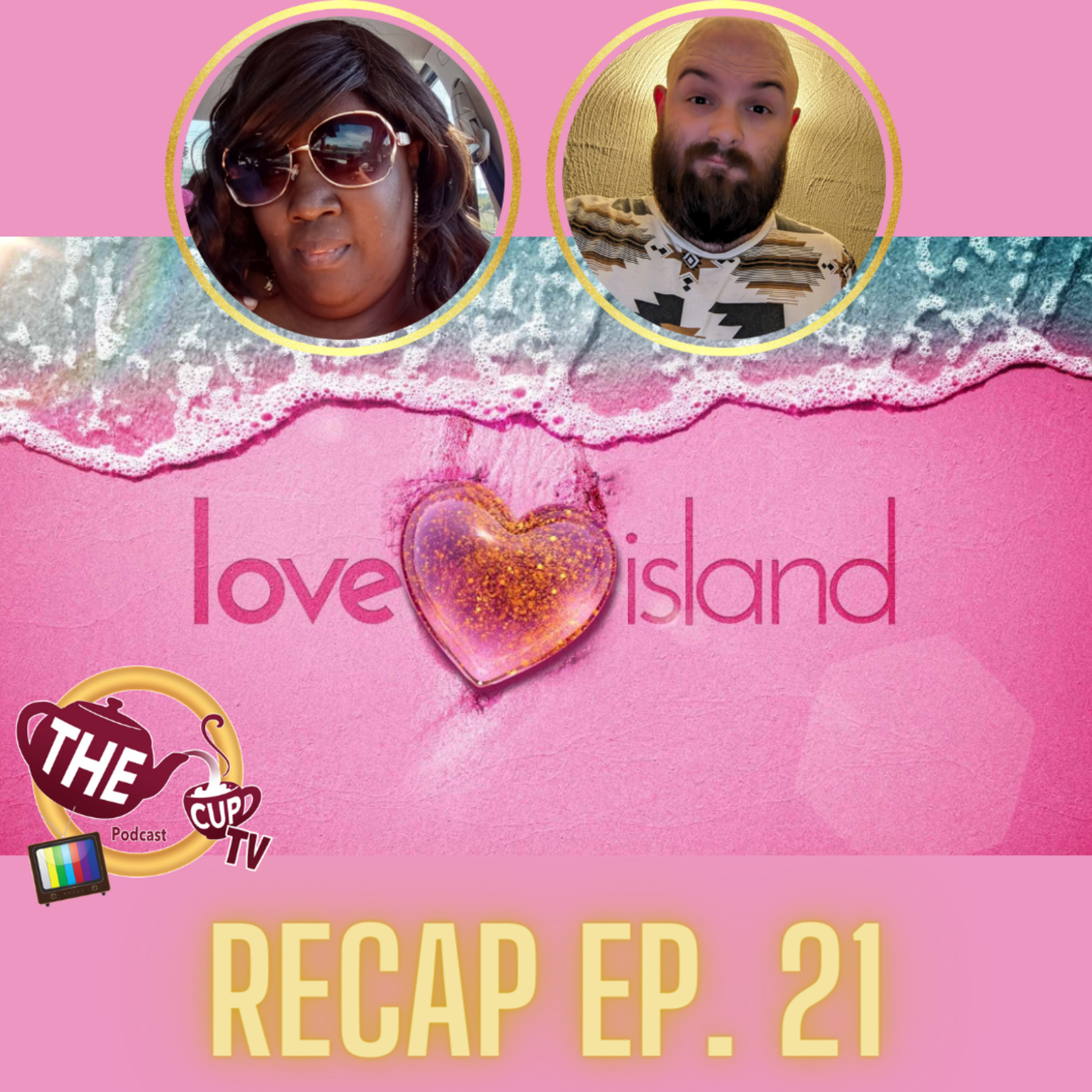 Love Island US Ep. 21 | Recap| The CUP TV 🍵