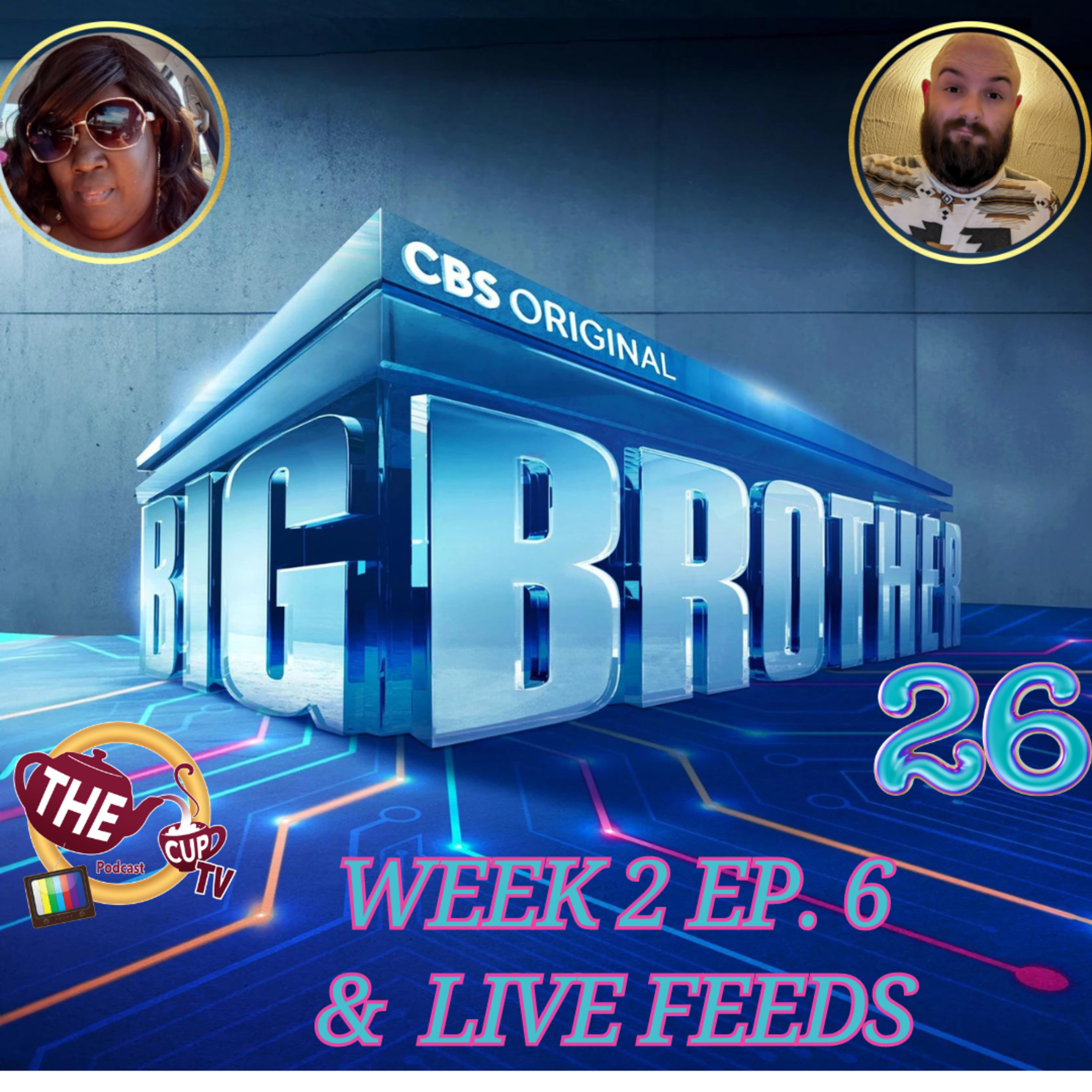 Big Brother 26 Week 2 Ep. 6 & Live Feed Recap | The CUP TV 🍵 #BB26