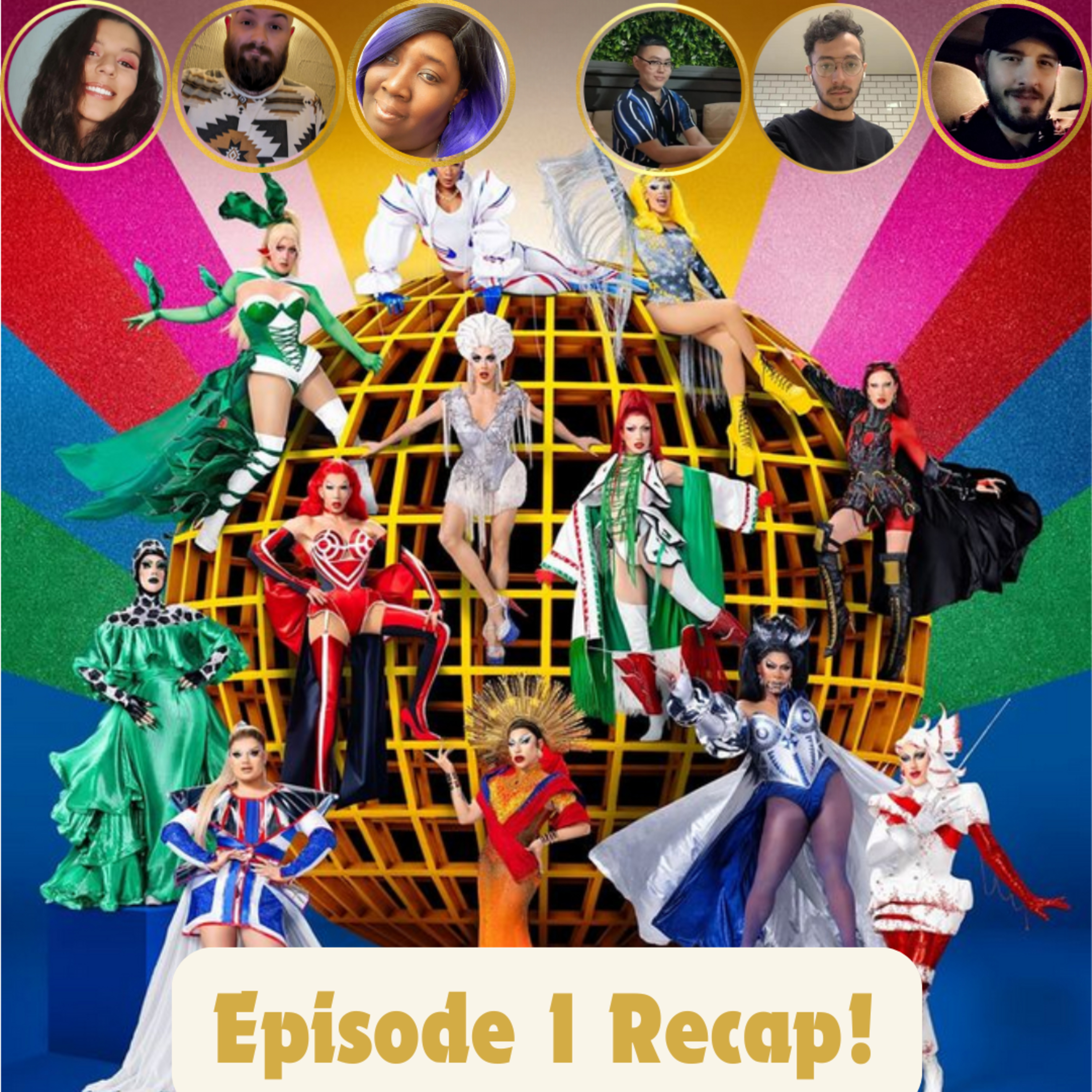 🌎RuPaul's Drag Race Global All Stars Episode 1 & 2 Recap | The CUP 🍵