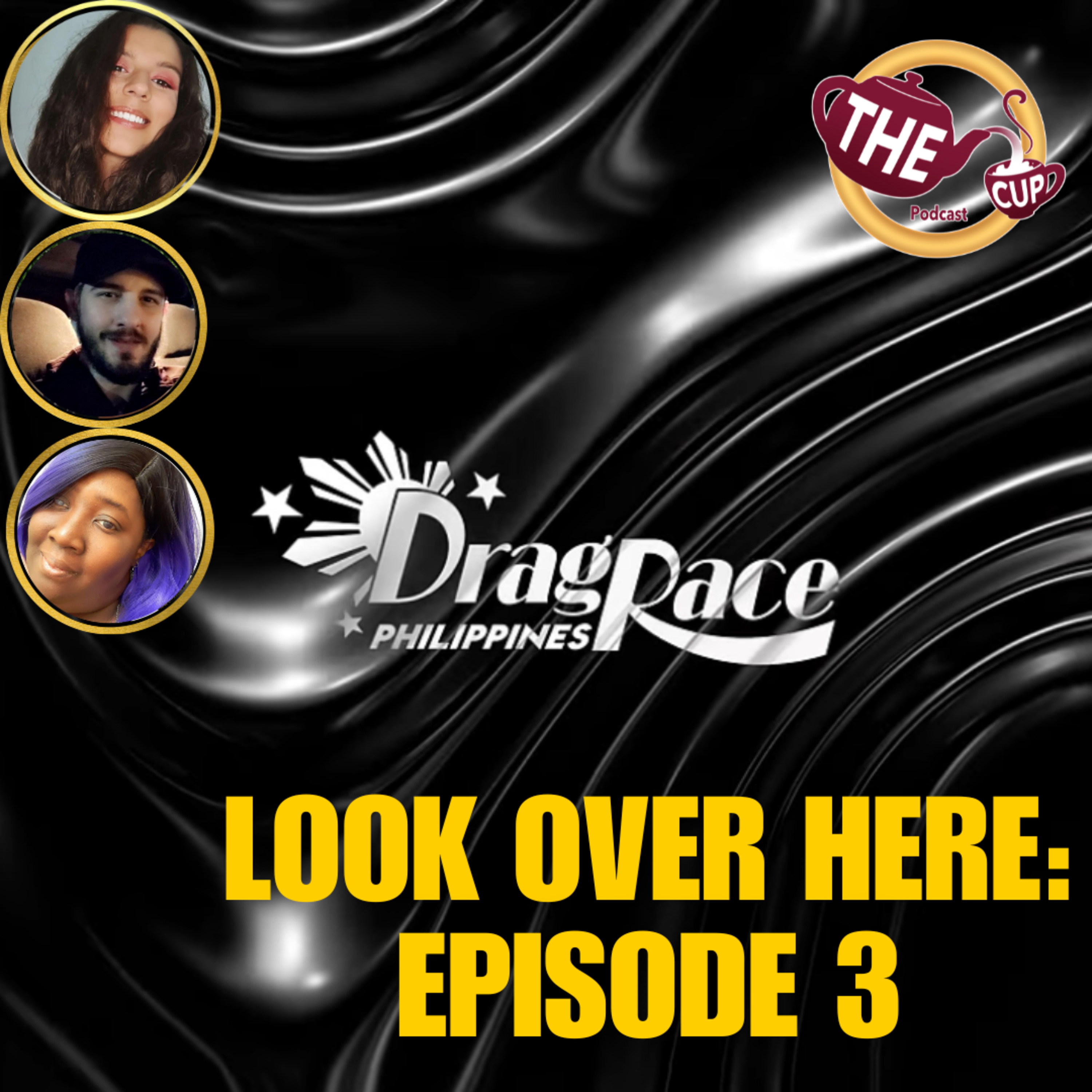 Look Over Here: Episode 3! | Drag Race Philippines Season 3 🇵🇭 | The CUP 🍵