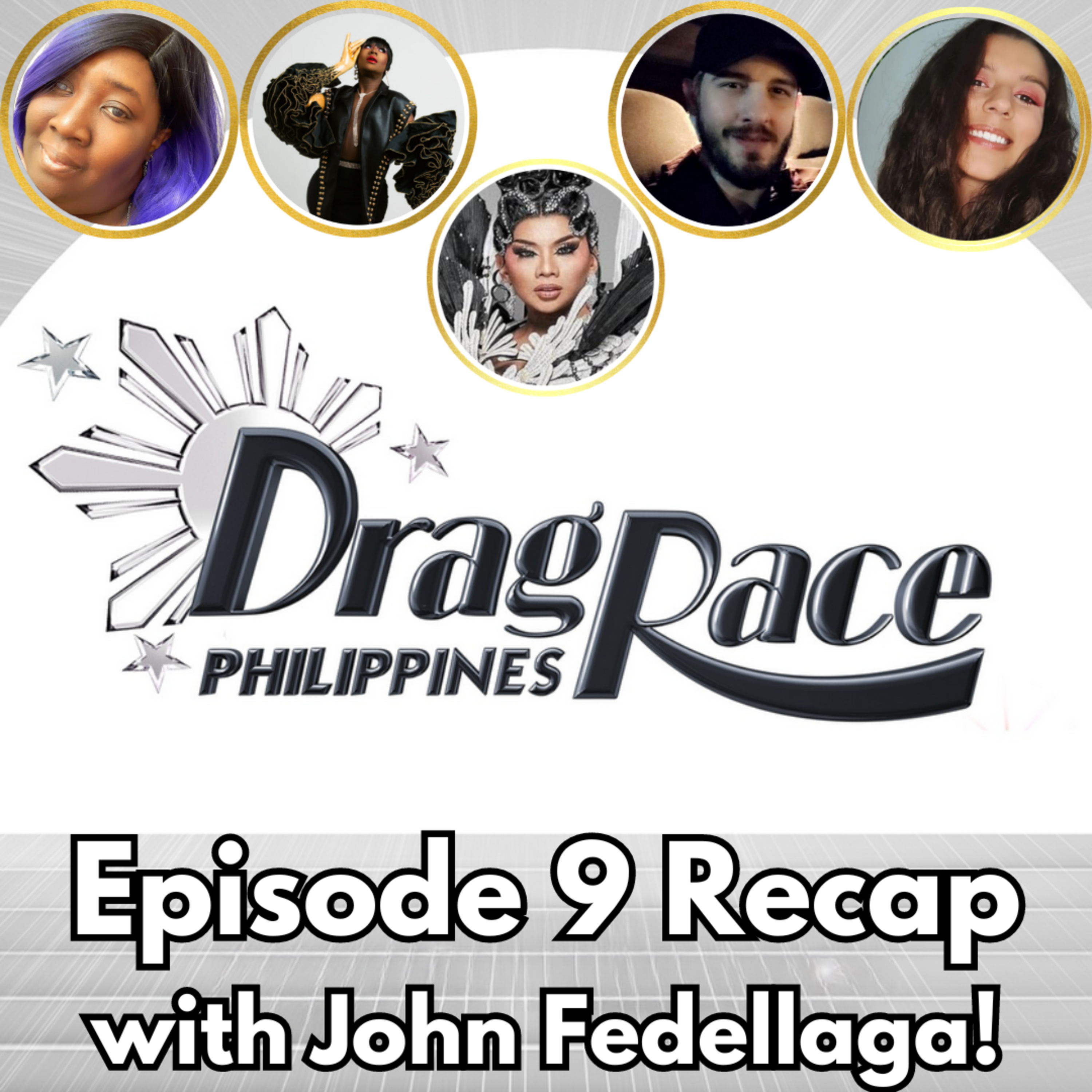 Drag Race Philippines Season 3 Episode 9 Recap with John Fedellaga!!! 🇵🇭 | The CUP 🍵
