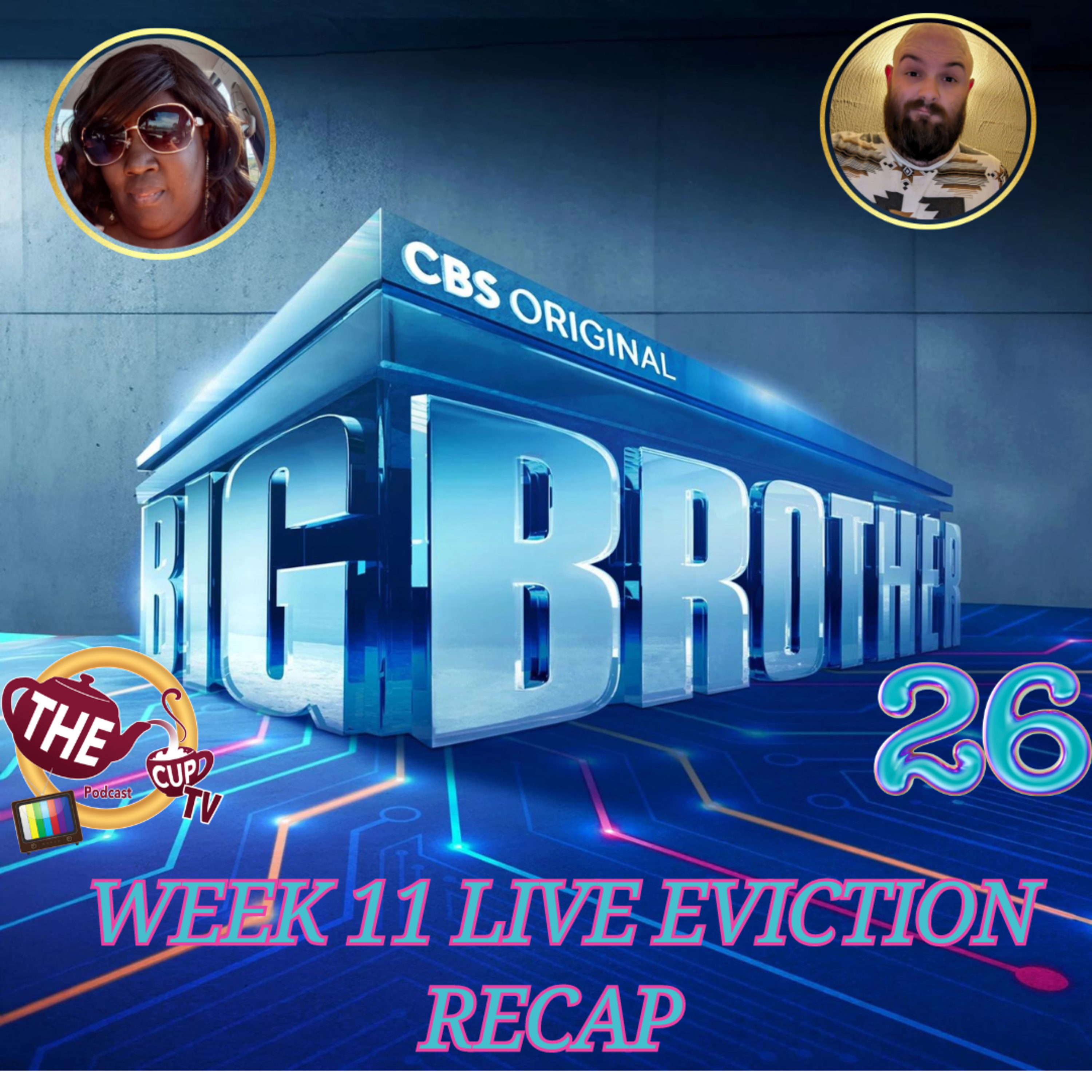 Big Brother 26 Week 11 Live Eviction | The CUP TV 🍵