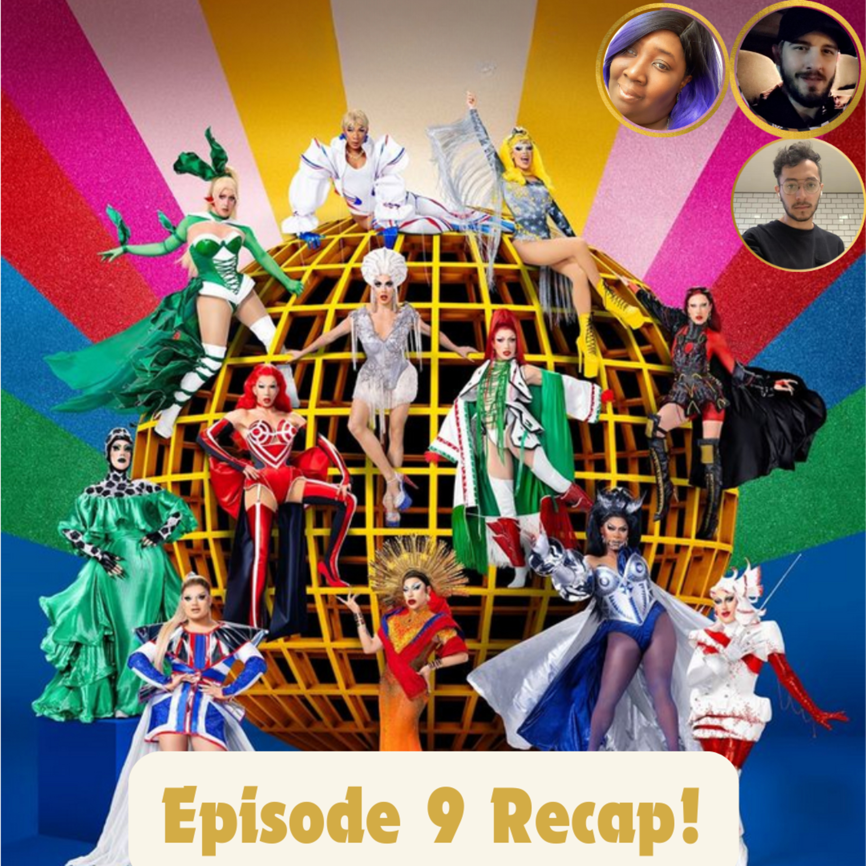🌎RuPaul's Drag Race Global All Stars Episode 9 Recap | The CUP 🍵