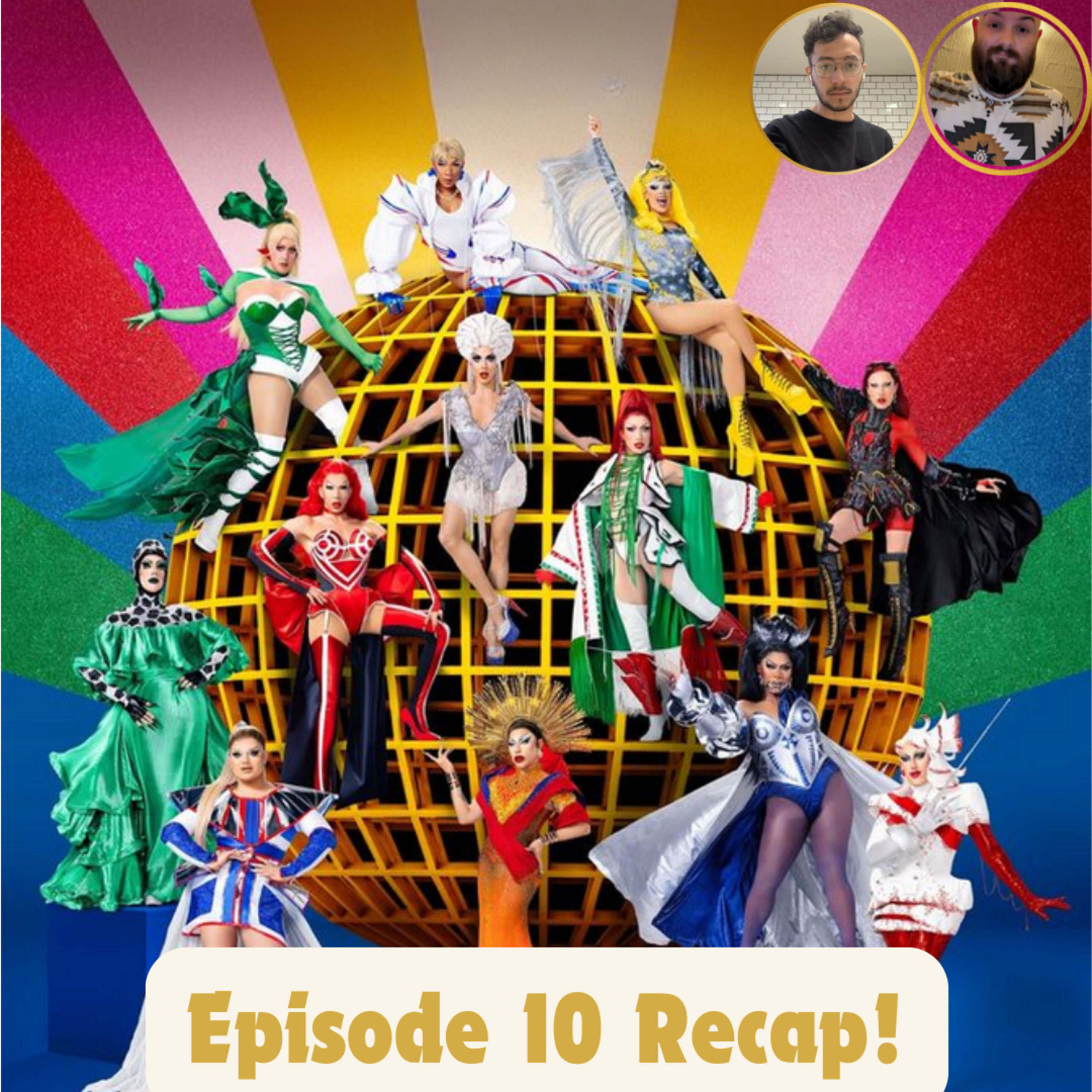 🌎RuPaul's Drag Race Global All Stars Episode 10 Recap | The CUP 🍵