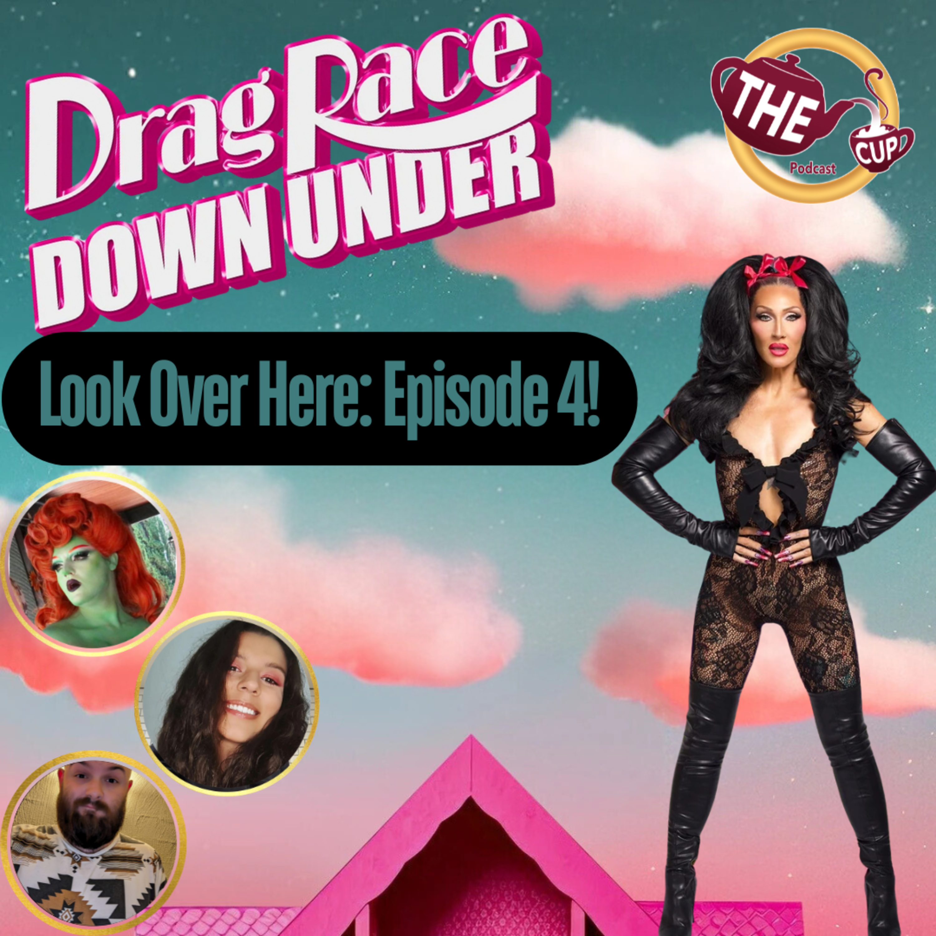Look Over Here: Episode 4 | Drag Race Down Under Season 4 Recap🦘 | The CUP 🍵