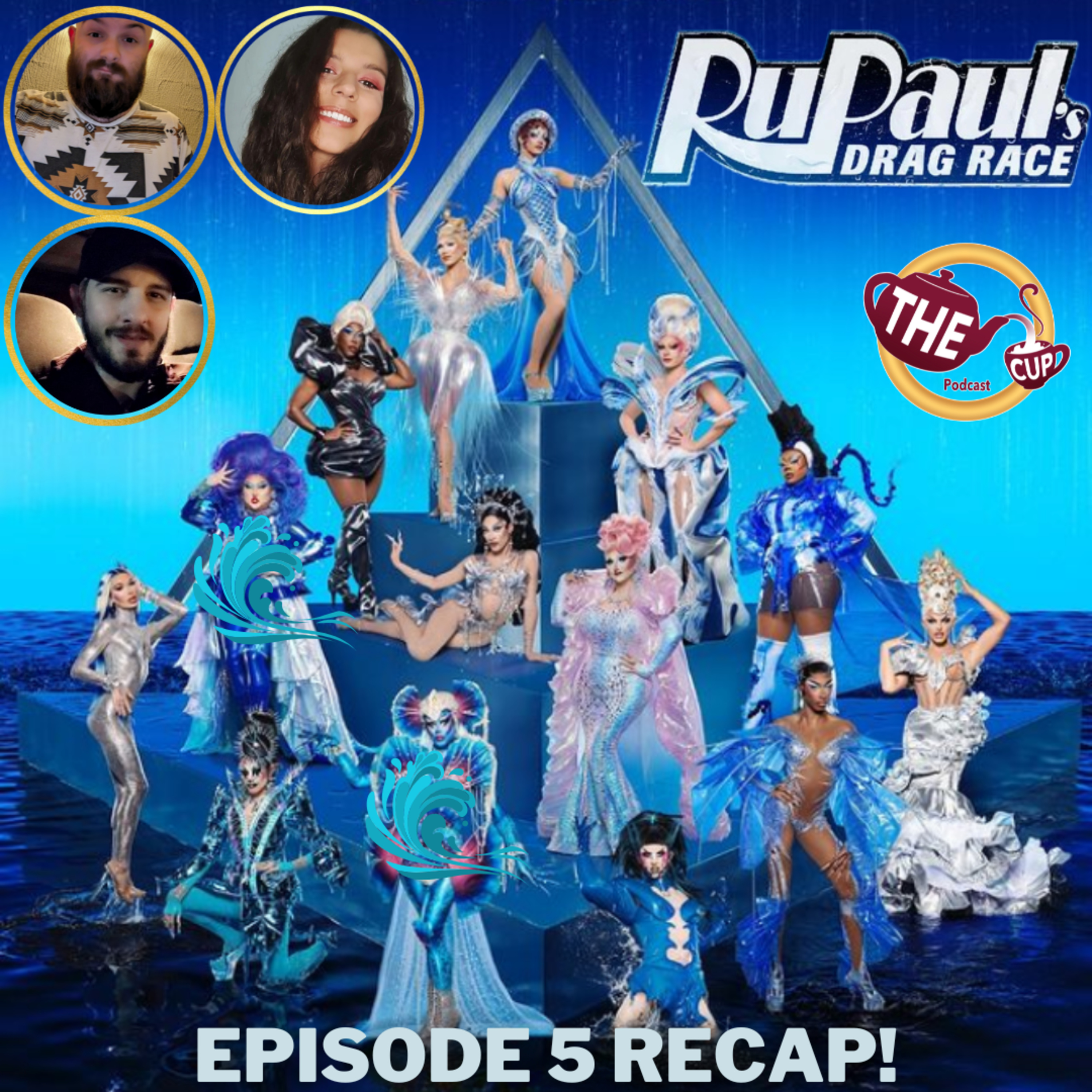 RuPaul's Drag Race Season 17 Episode 5 Recap! 🌊 | The CUP 🍵