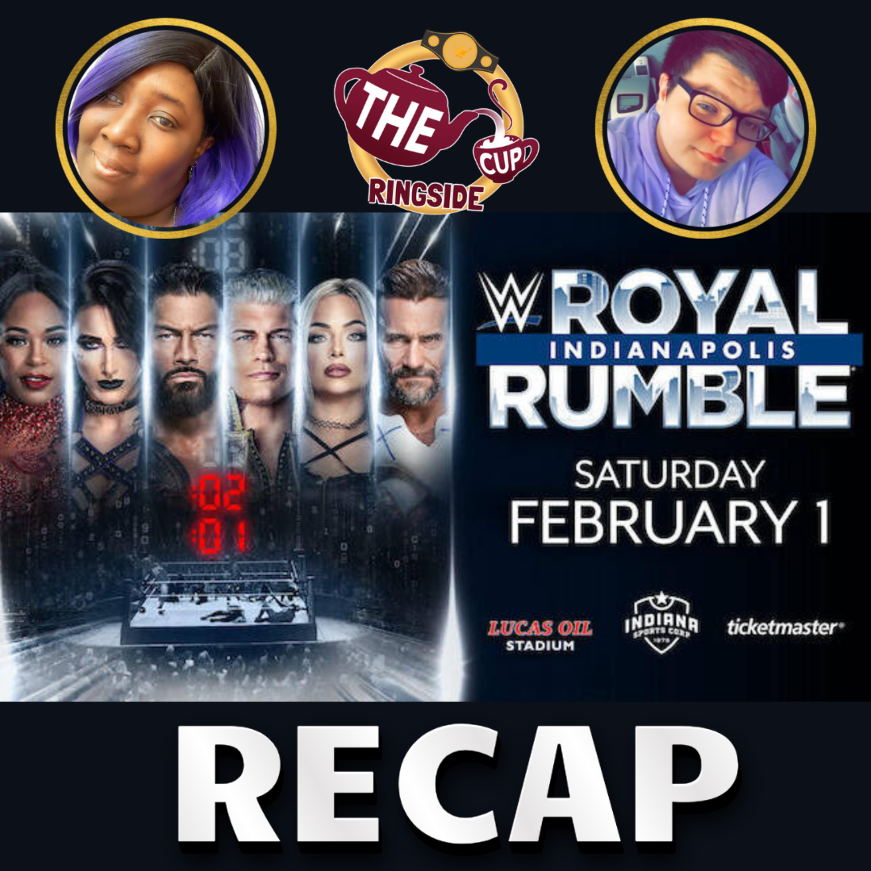 Royal Rumble Recaps | The CUP Ringside🍵
