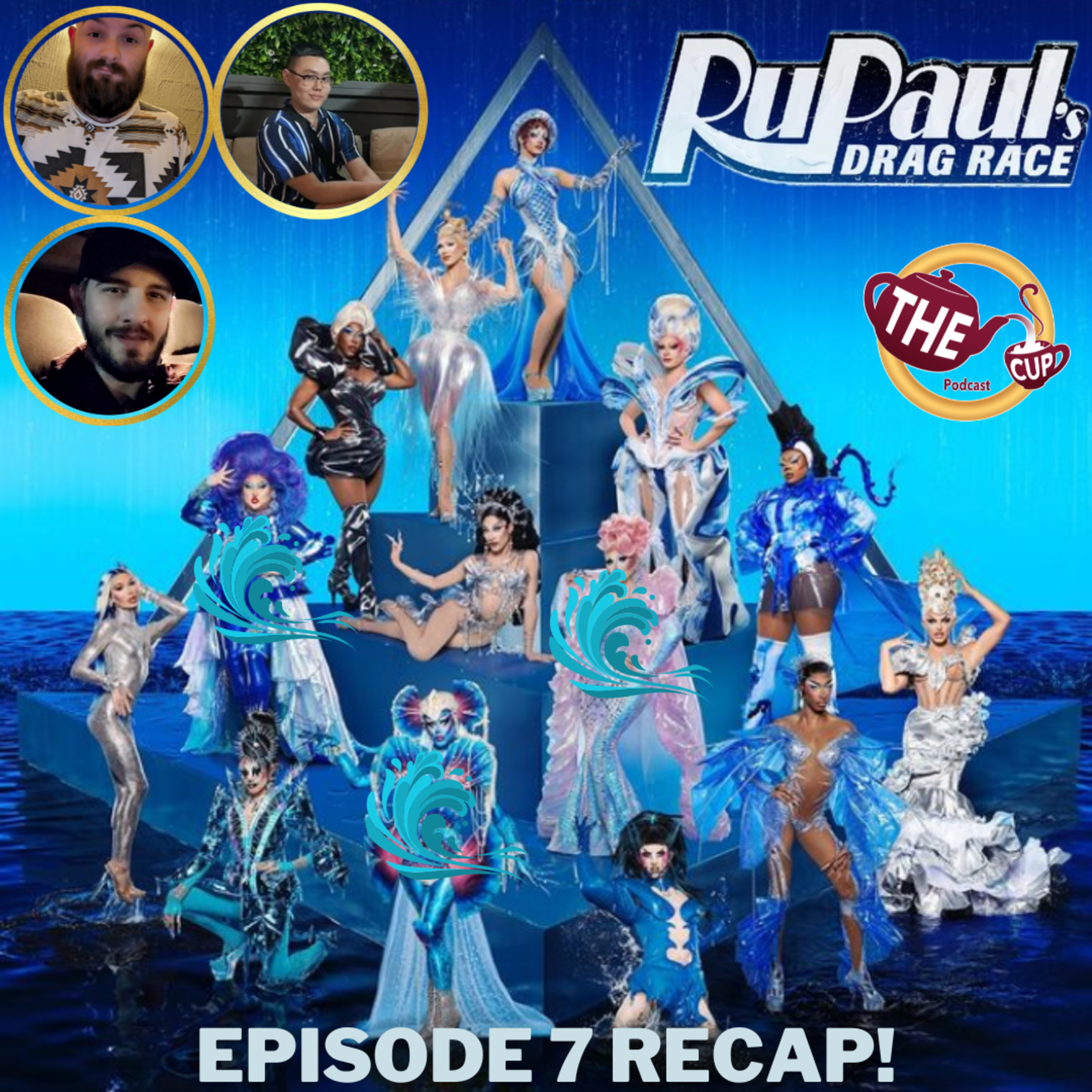 RuPaul's Drag Race Season 17 Episode 7 Recap! 🌊 | The CUP 🍵