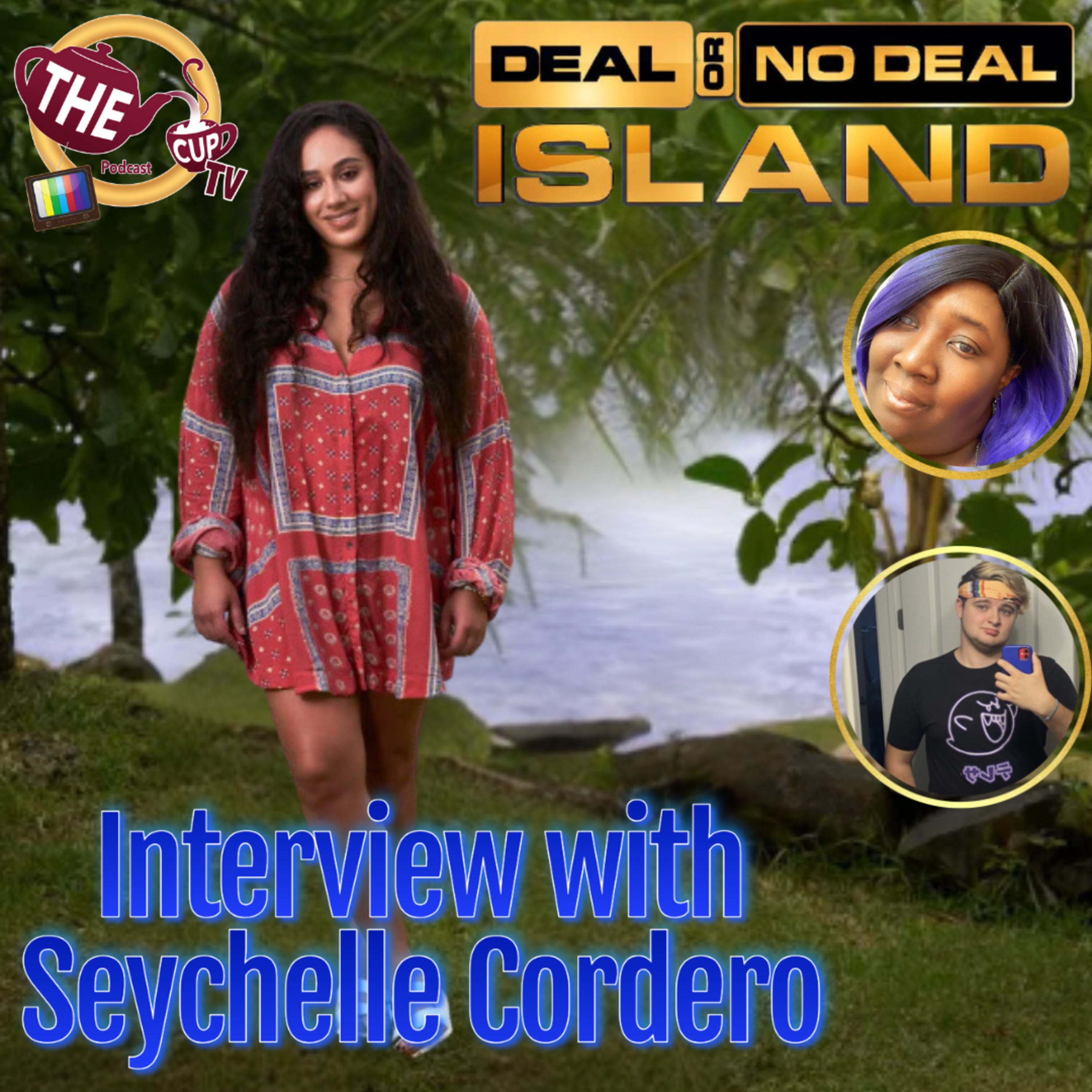 Exit Interview w/ Seychelle Cordero Deal or No Deal Island | The CUP TV 🍵