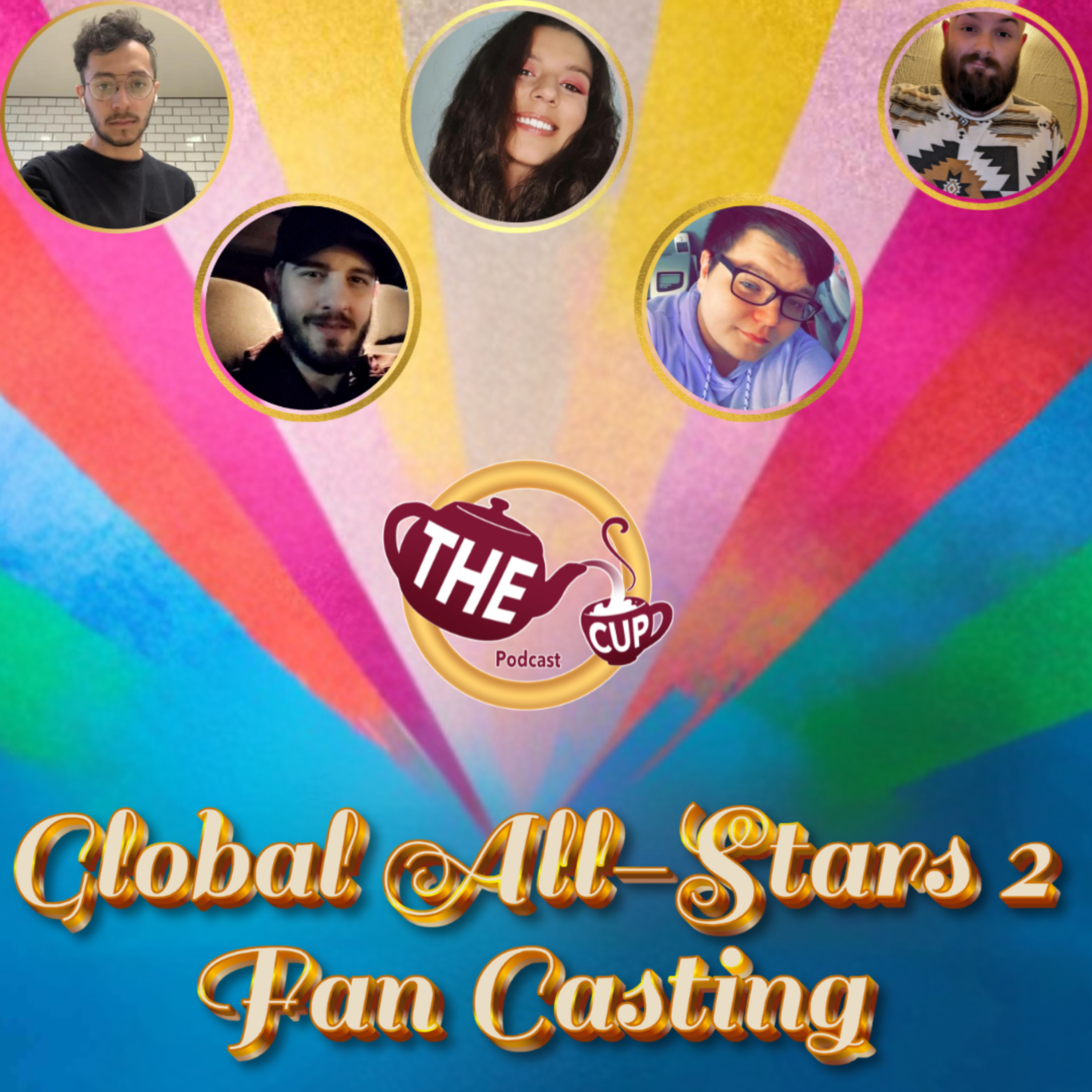 Global All-Stars 2 Fan Casting | The CUP 🍵