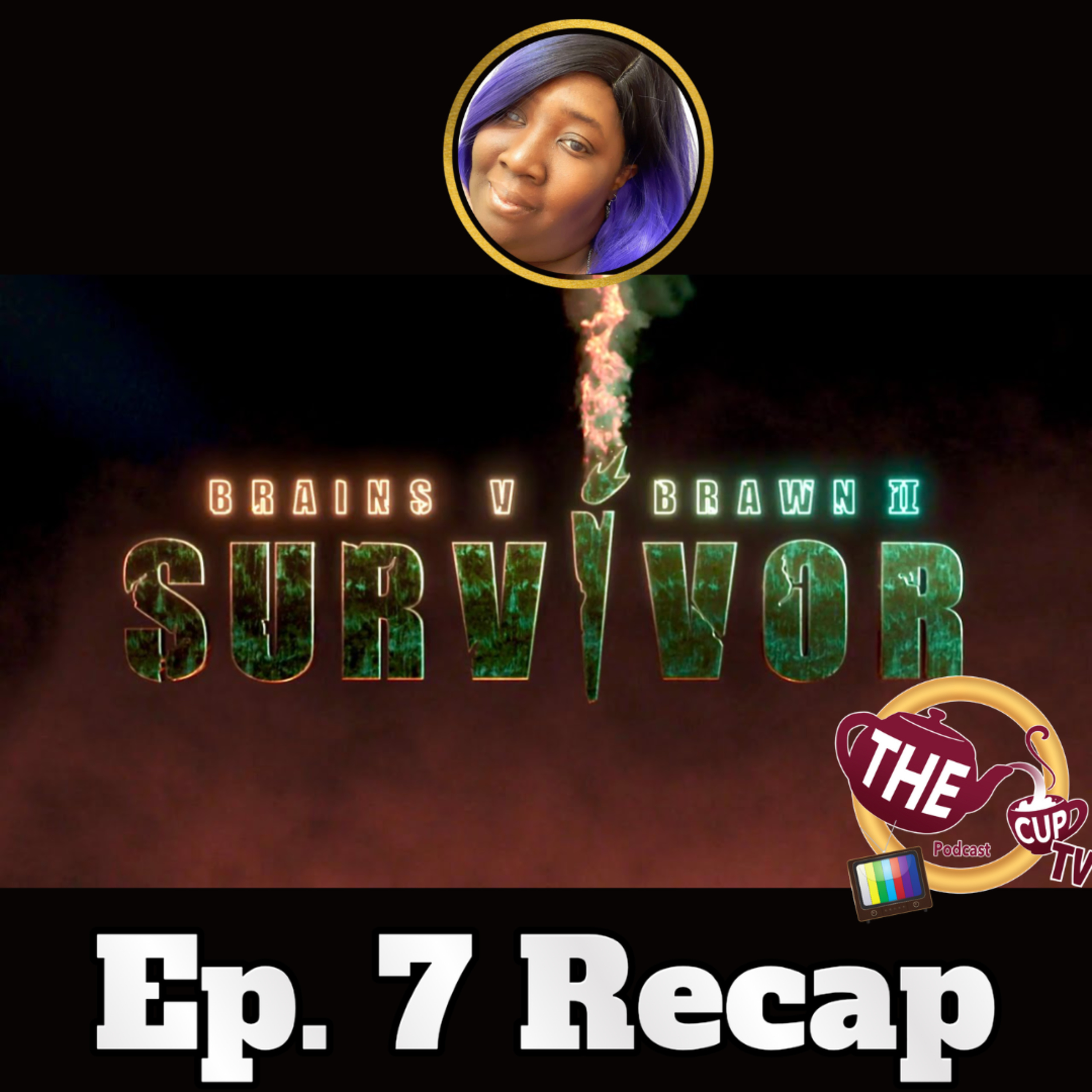 Survivor AU: Brains v Brawn 2 Ep. 7 Recap | The CUP TV 🍵