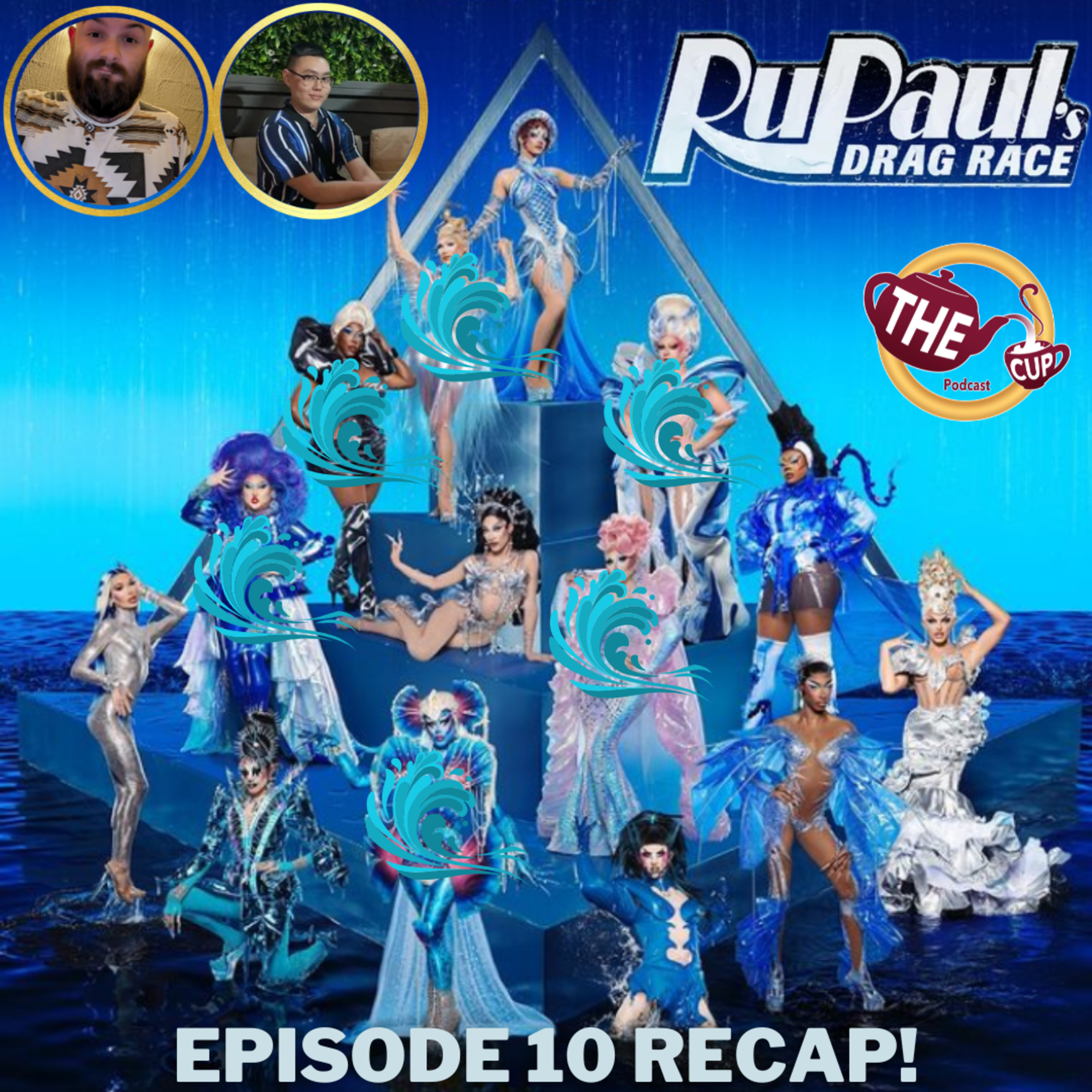 RuPaul's Drag Race Season 17 Episode 10 Recap! 🌊 | The CUP 🍵