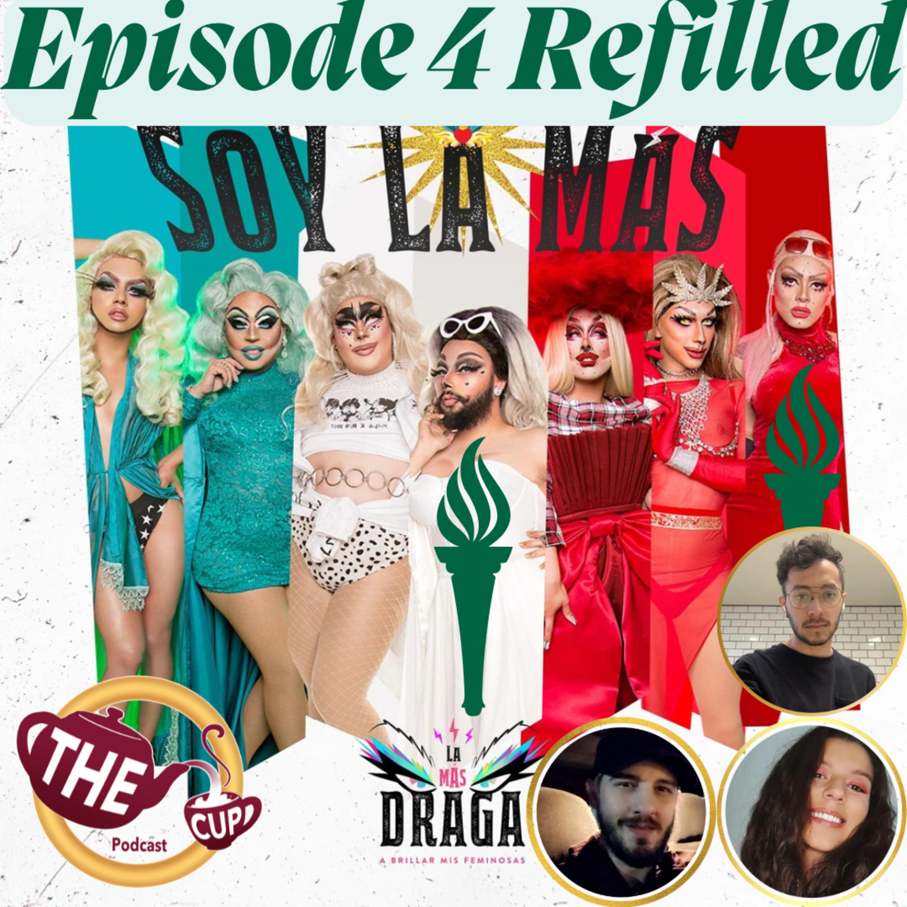 La Más Draga Season 1 Episode 4 | The CUP Refilled 🍵