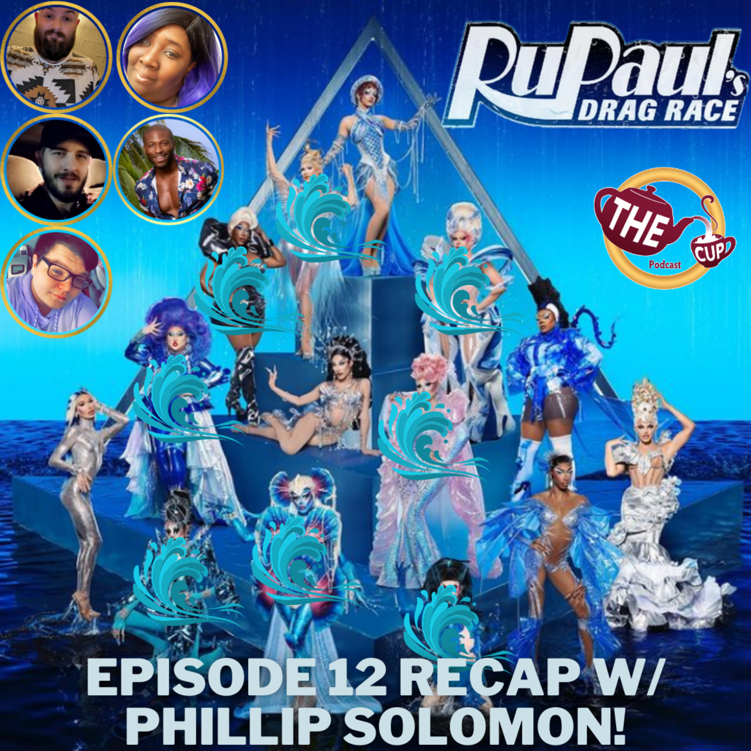 RuPaul's Drag Race Season 17 Episode 12 Recap with Phillip Solomon from DONDI! 🌊 | The CUP 🍵