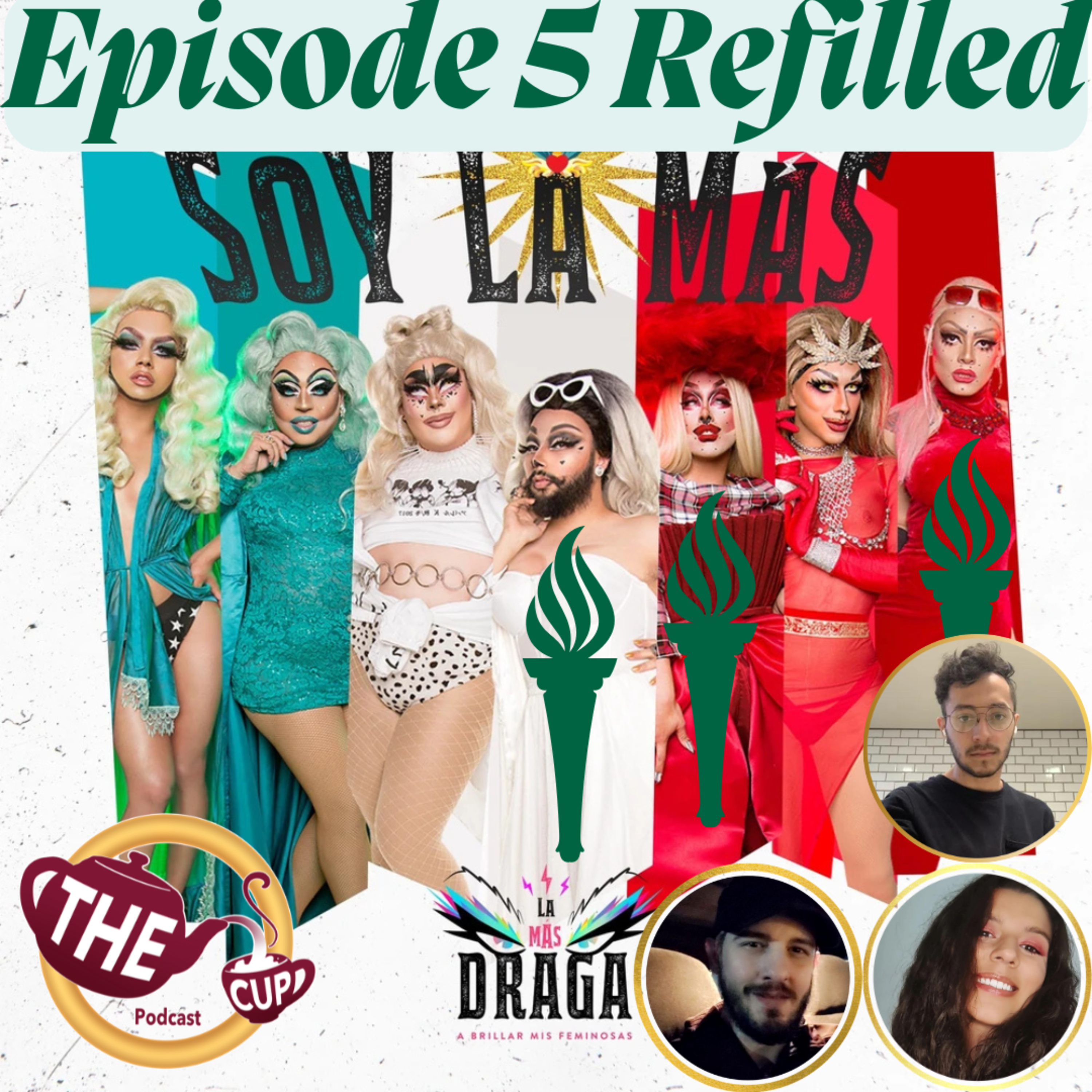 La Más Draga Season 1 Episode 5 | The CUP Refilled 🍵