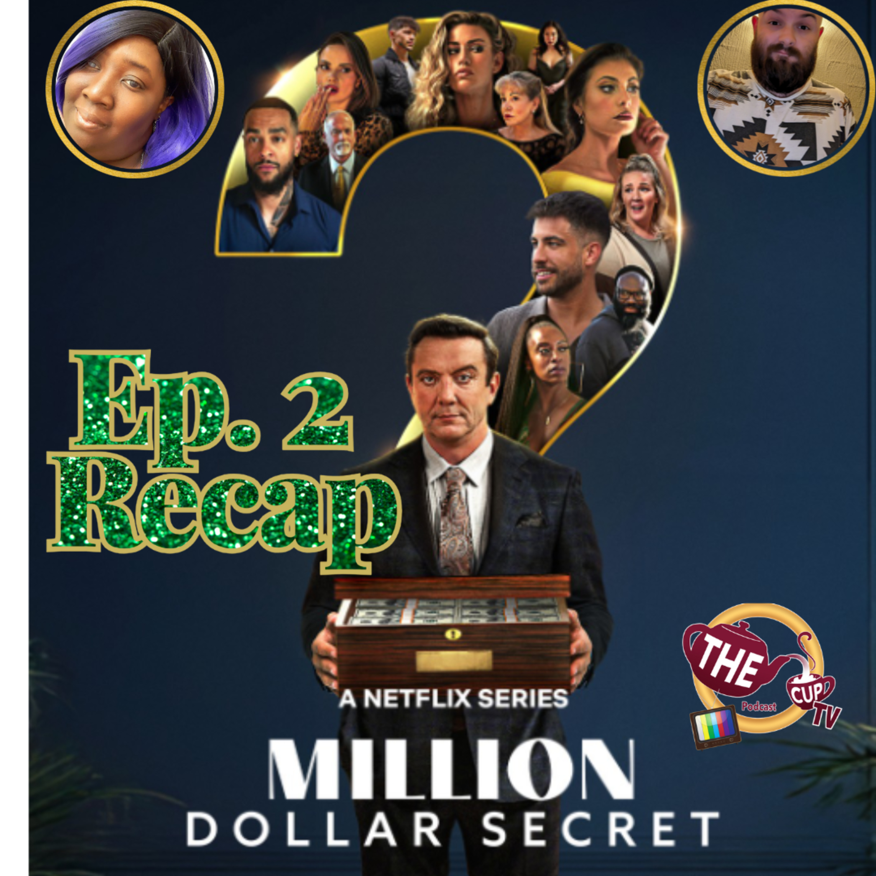 Million Dollar Secret Ep. 2 Recap | The CUP TV 🍵
