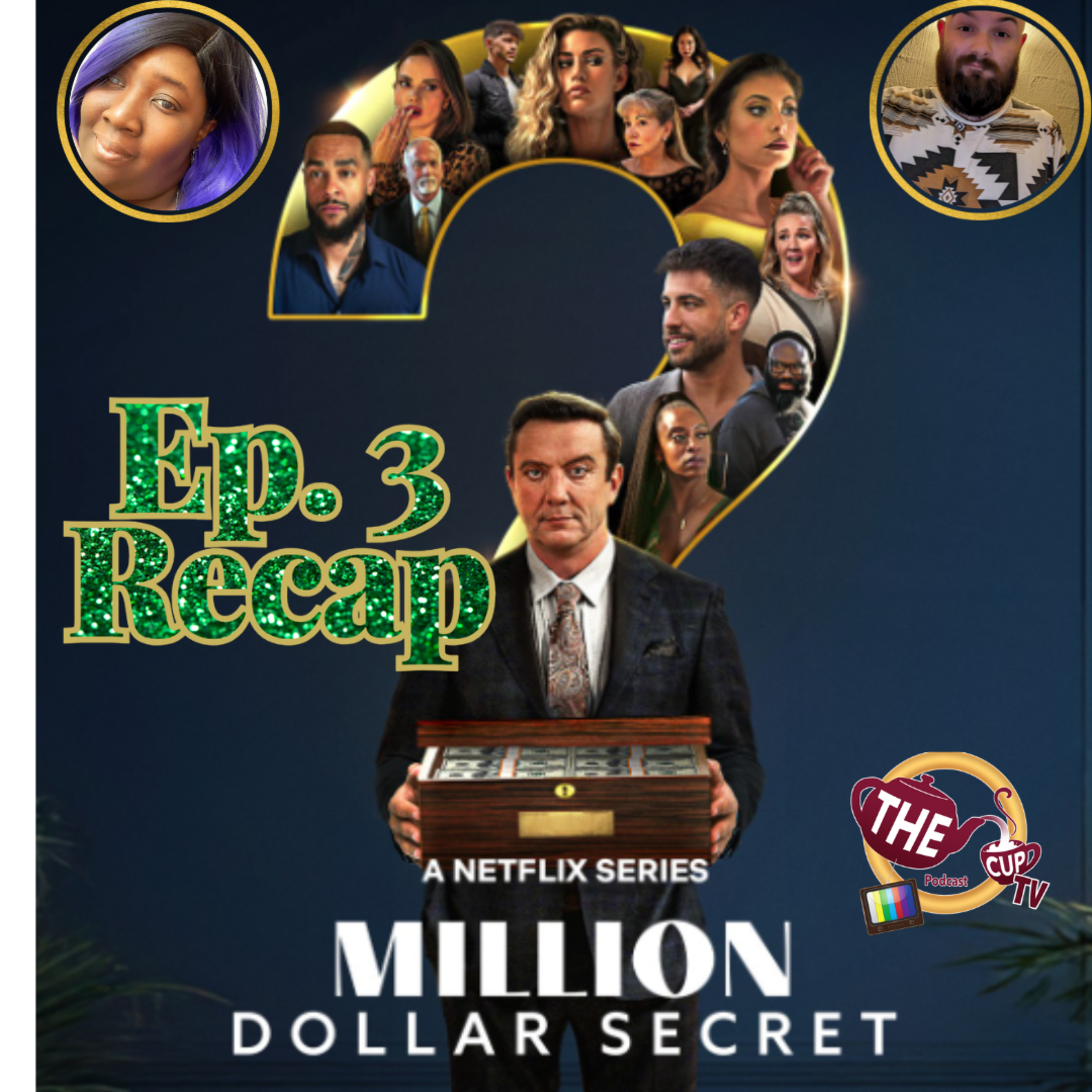 Million Dollar Secret Ep. 3 Recap | The CUP TV 🍵
