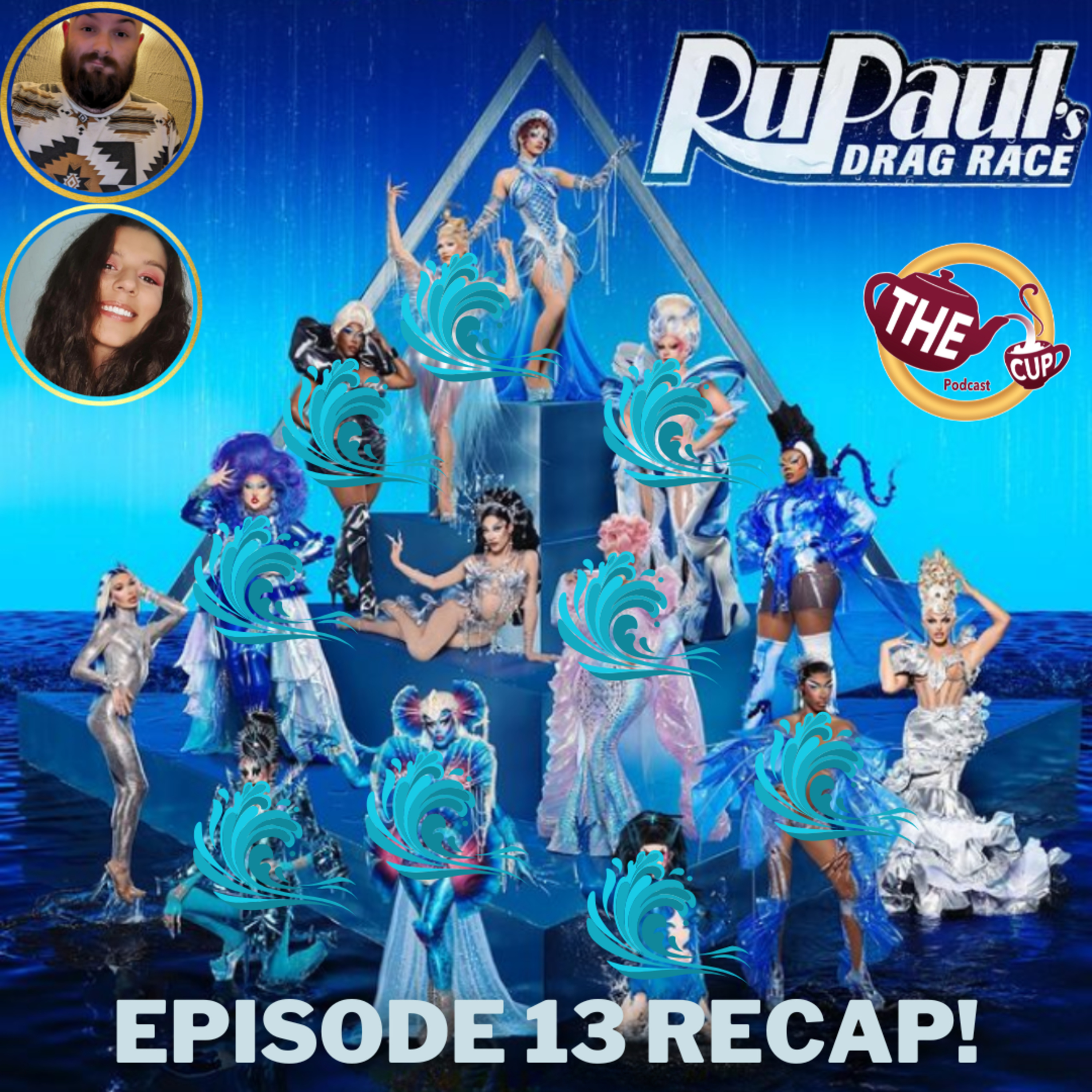 RuPaul's Drag Race Season 17 Episode 13 Recap! 🌊 | The CUP 🍵