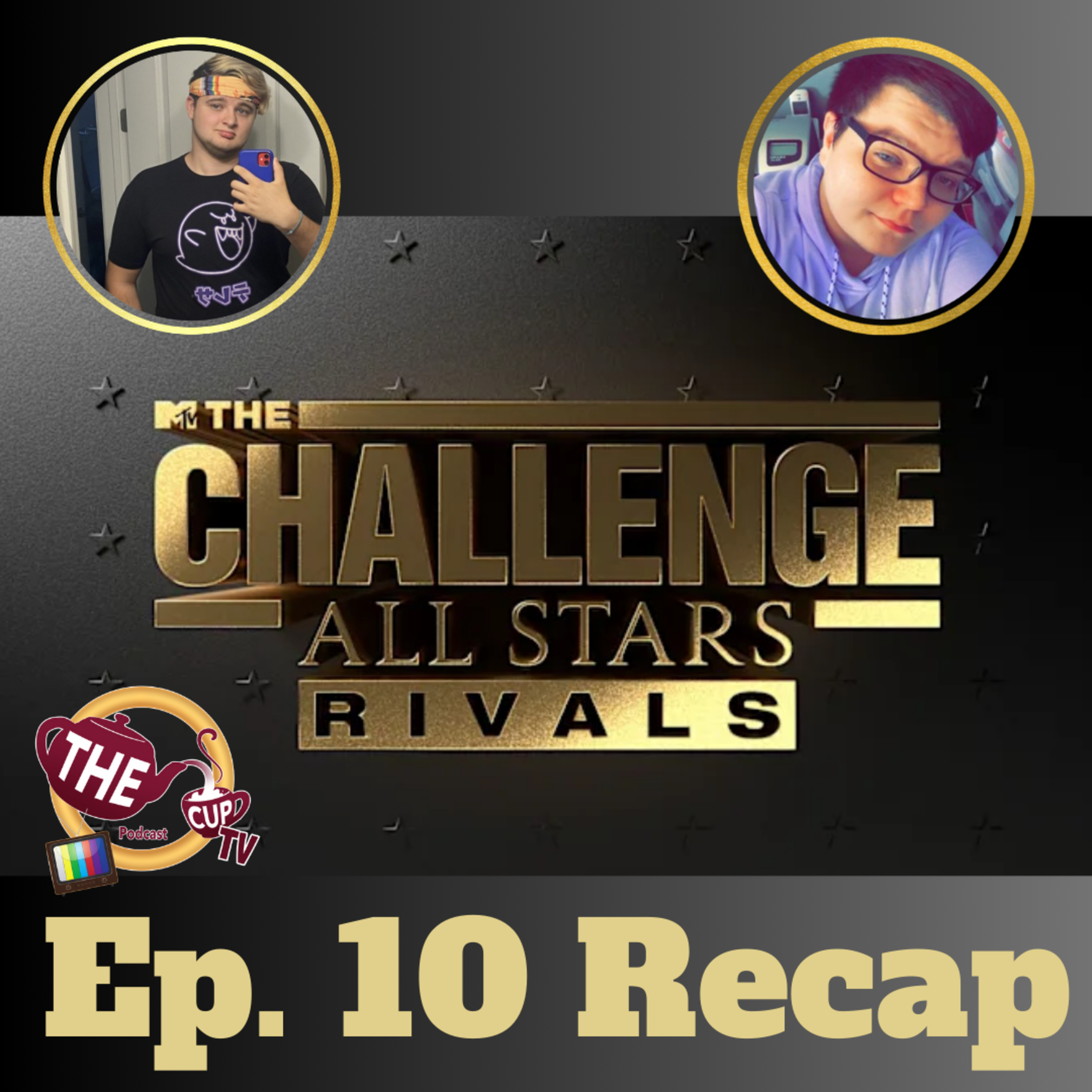 The Challenge All Stars Ep. 10 Recap | The CUP TV 🍵