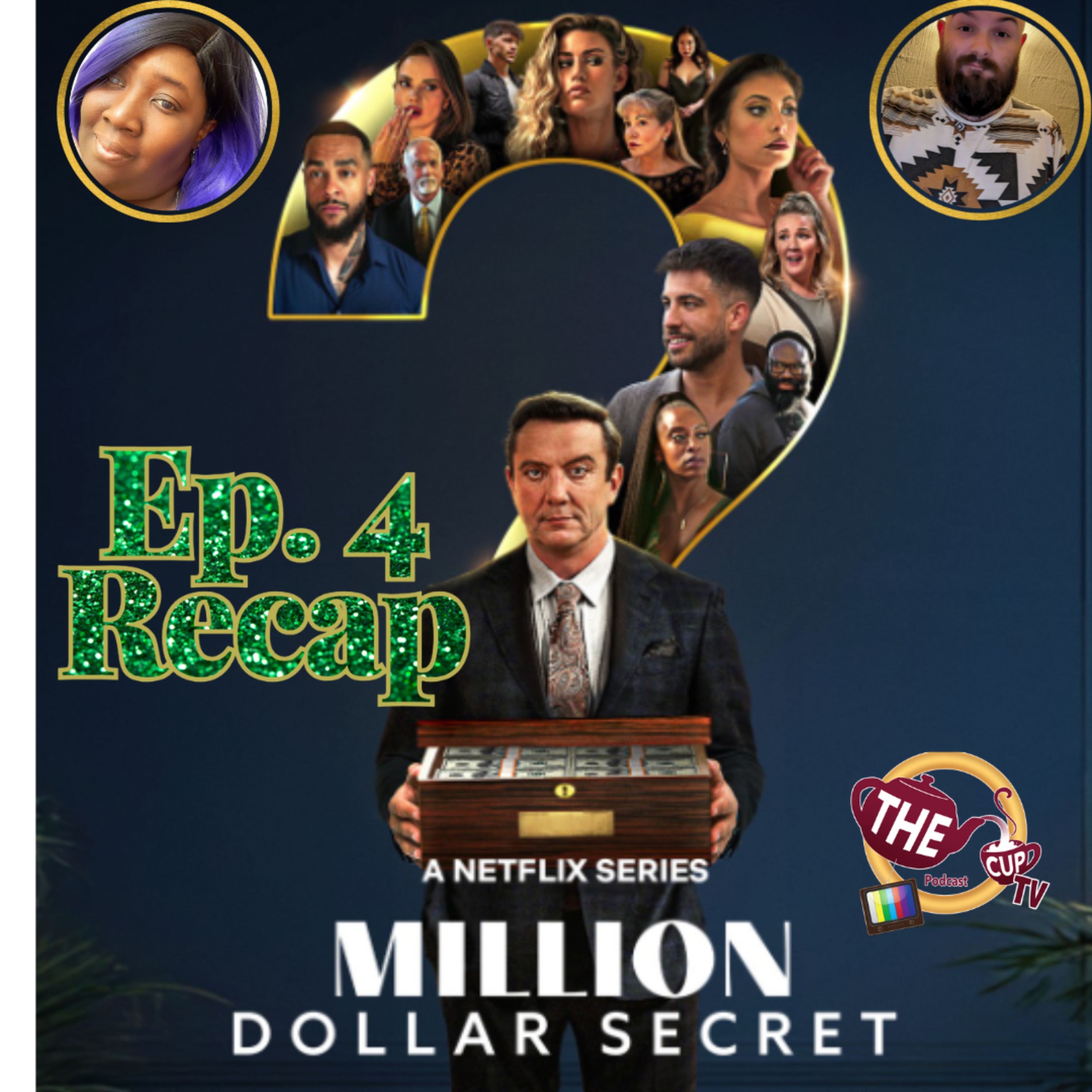 Million Dollar Secret Ep. 4 Recap | The CUP TV 🍵